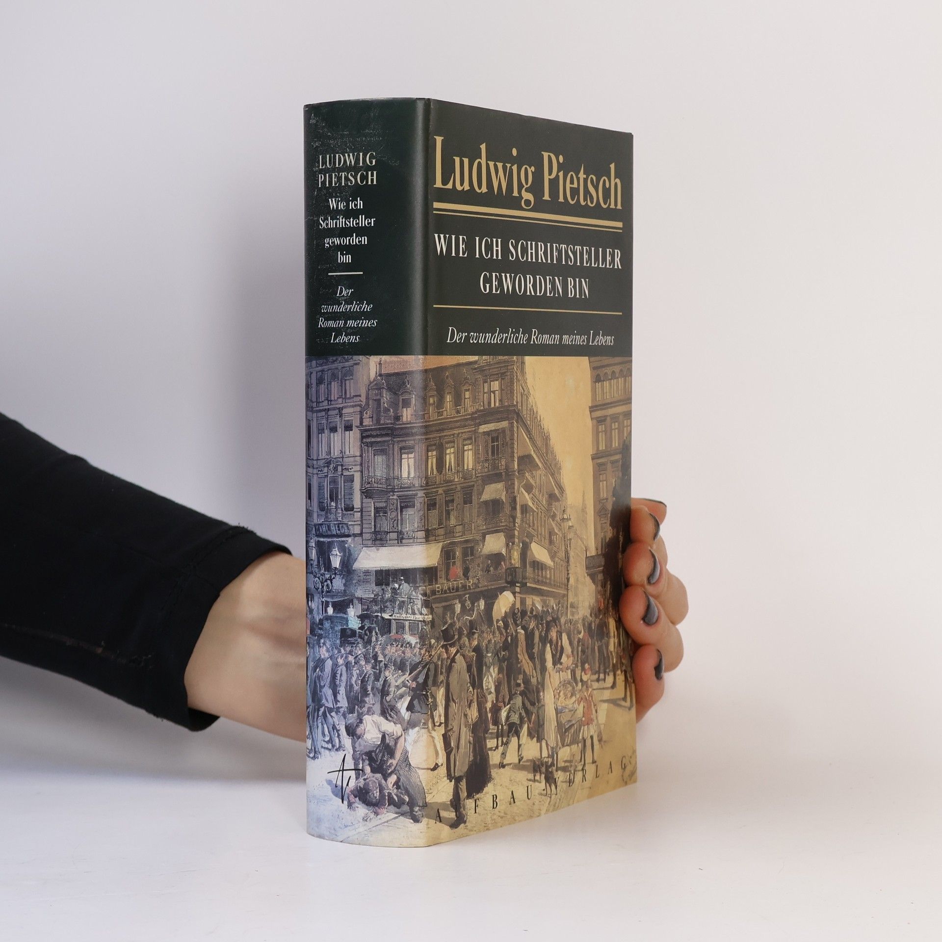 Ludwig Pietsch Wie ich Schriftsteller geworden bin