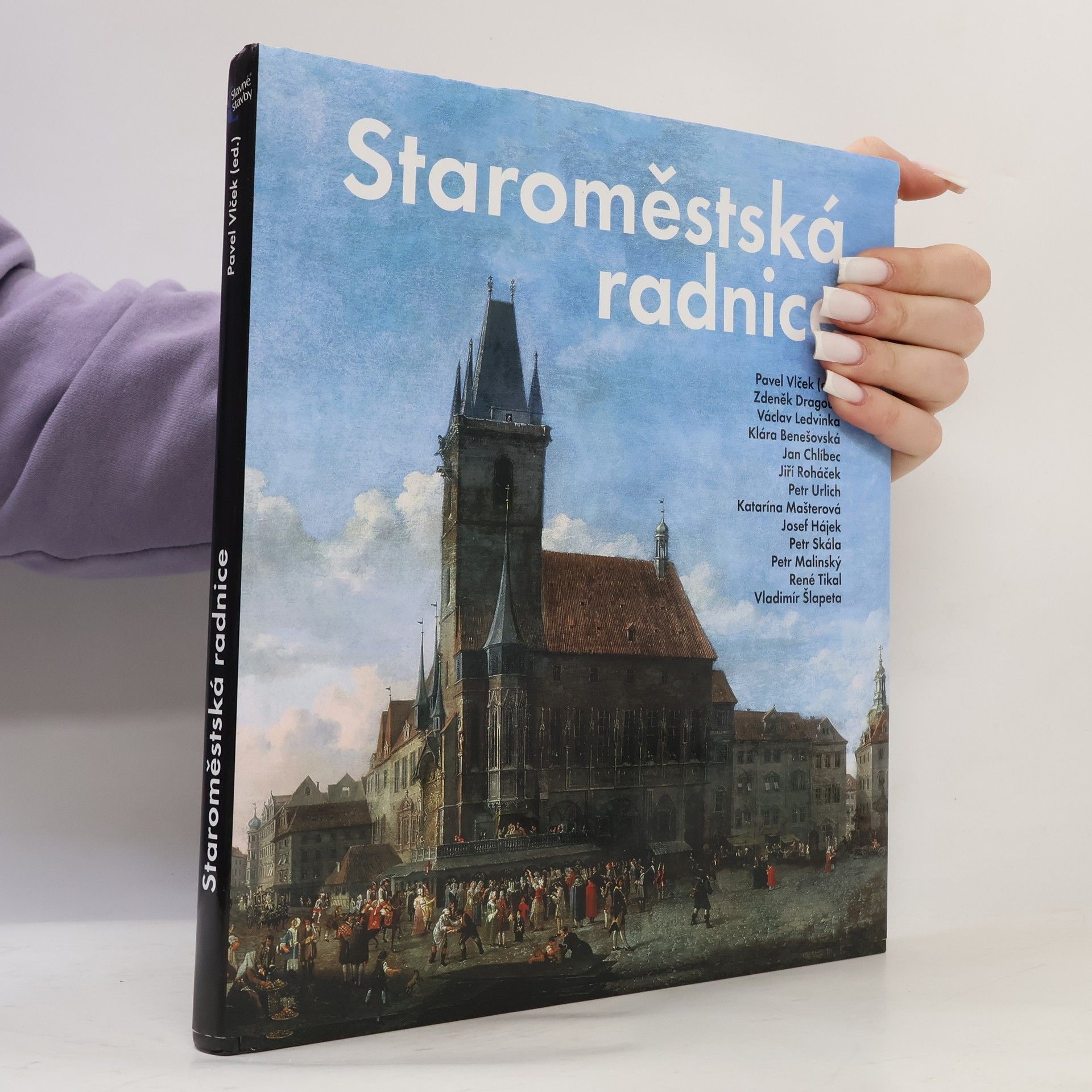Autorenkollektiv Staroměstská radnice