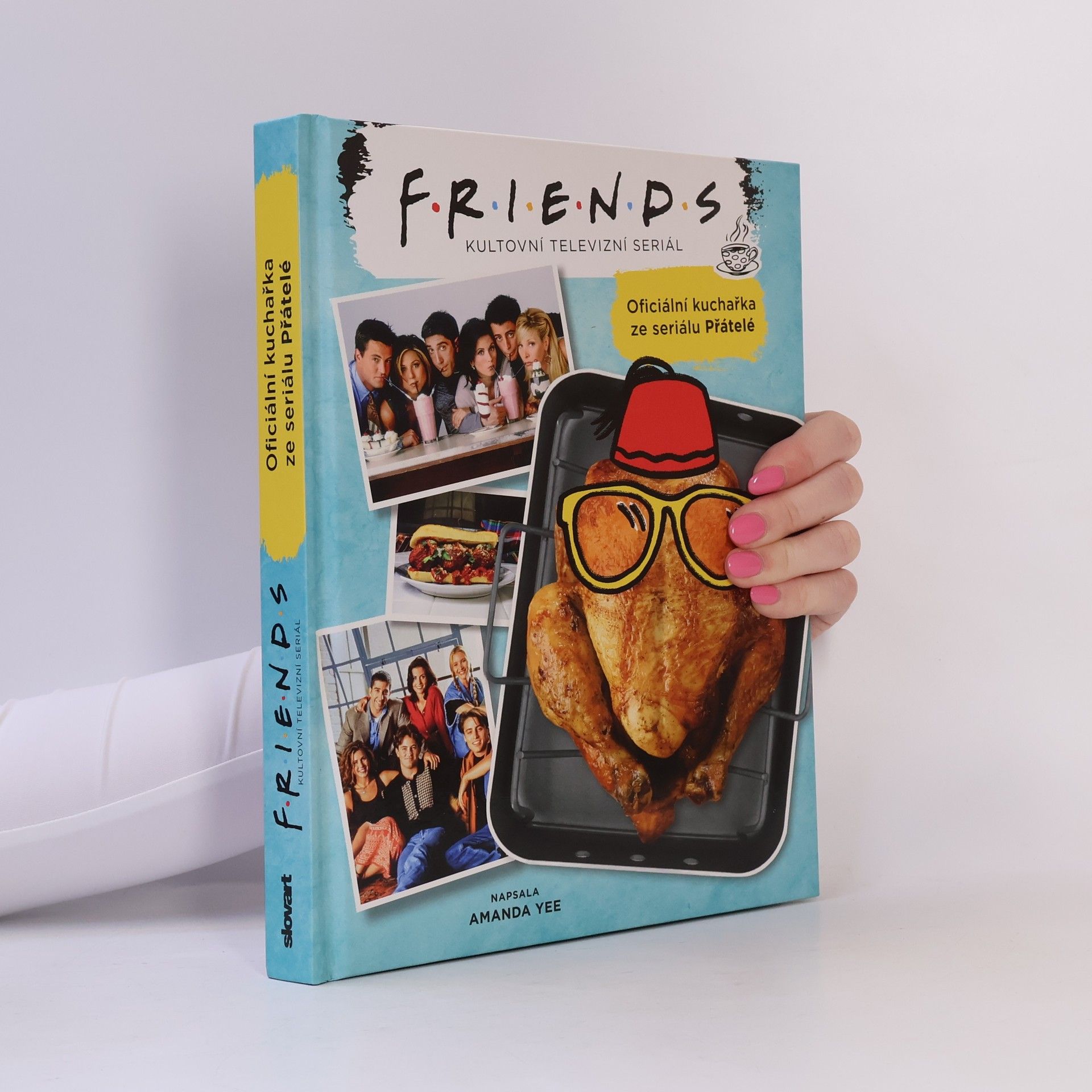 Amanda Yee Oficiální kuchařka ze seriálu Přátelé : Friends - kultovní televizní seriál