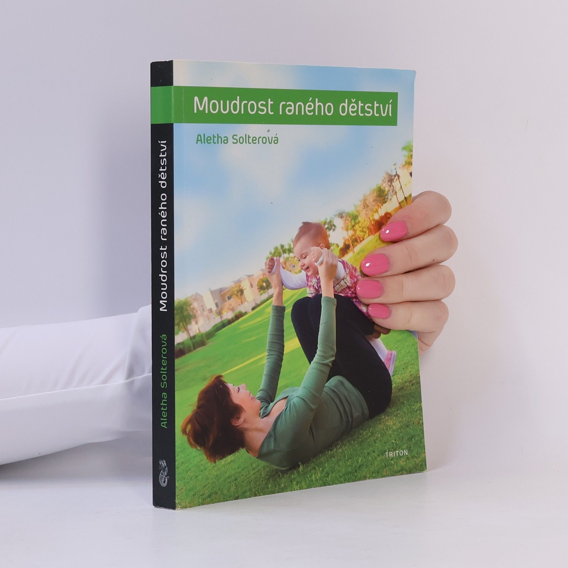 Aletha J. Solter Moudrost raného dětství