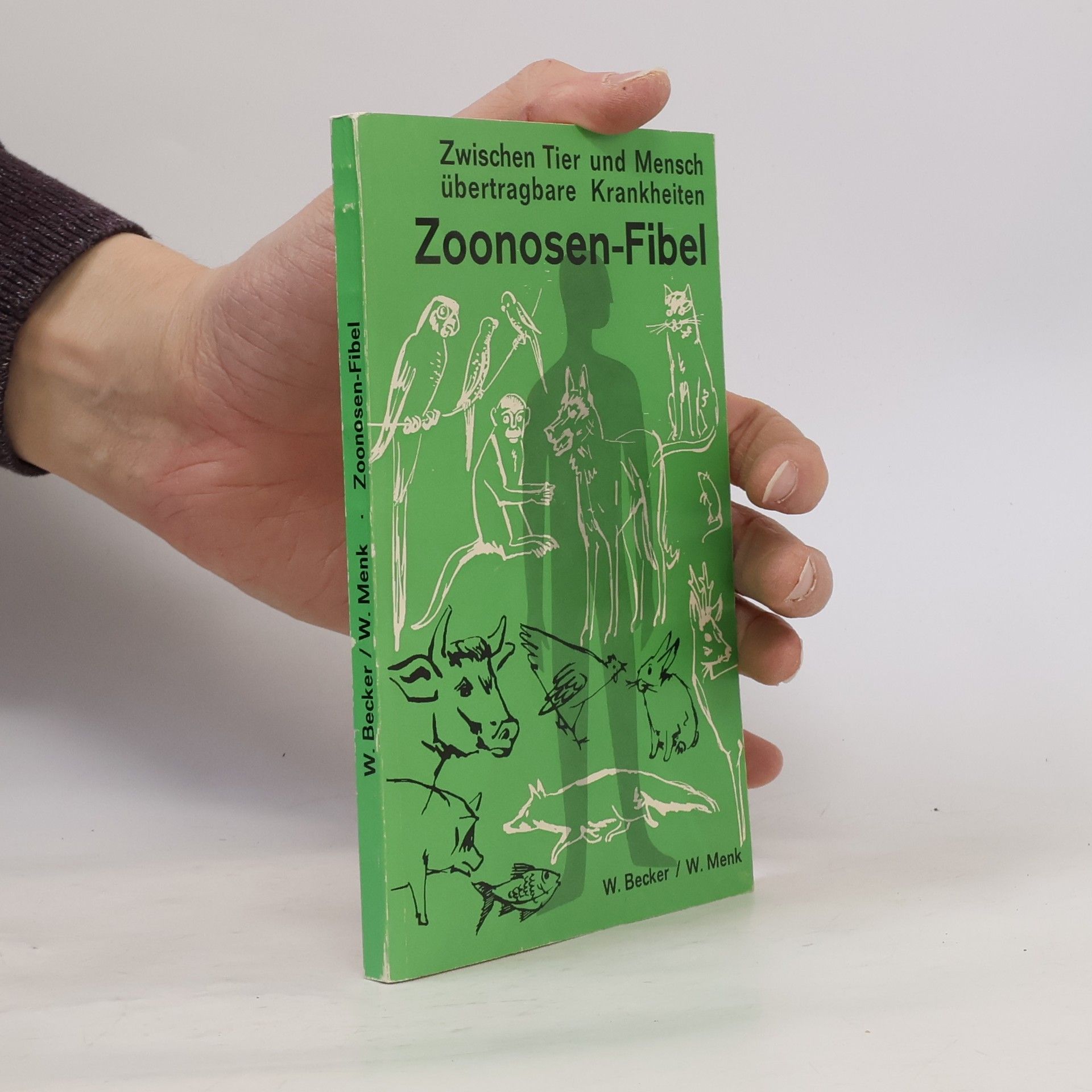 W. Becker Zoonosen-Fibel