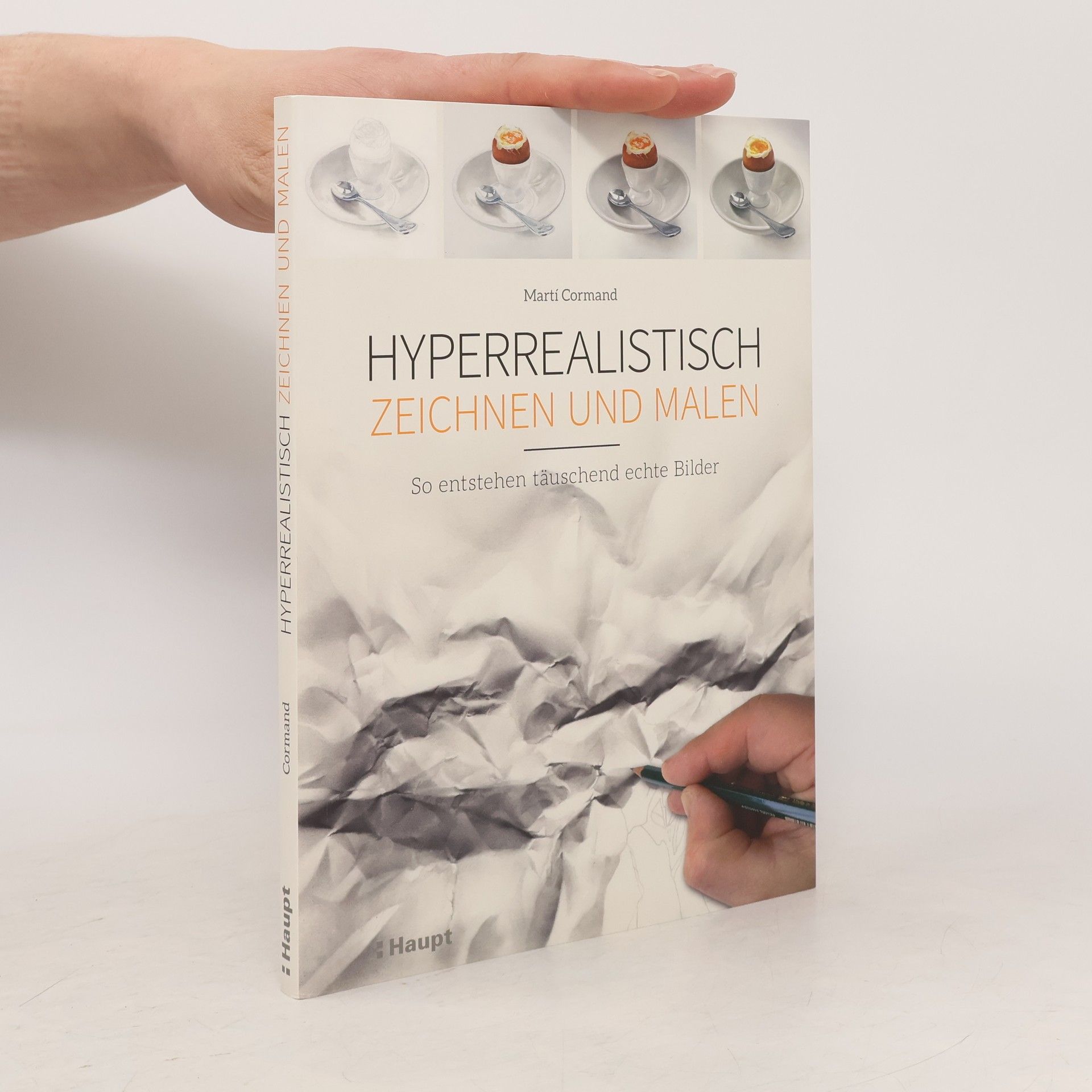 Martí Cormand Hyperrealistisch zeichnen und malen