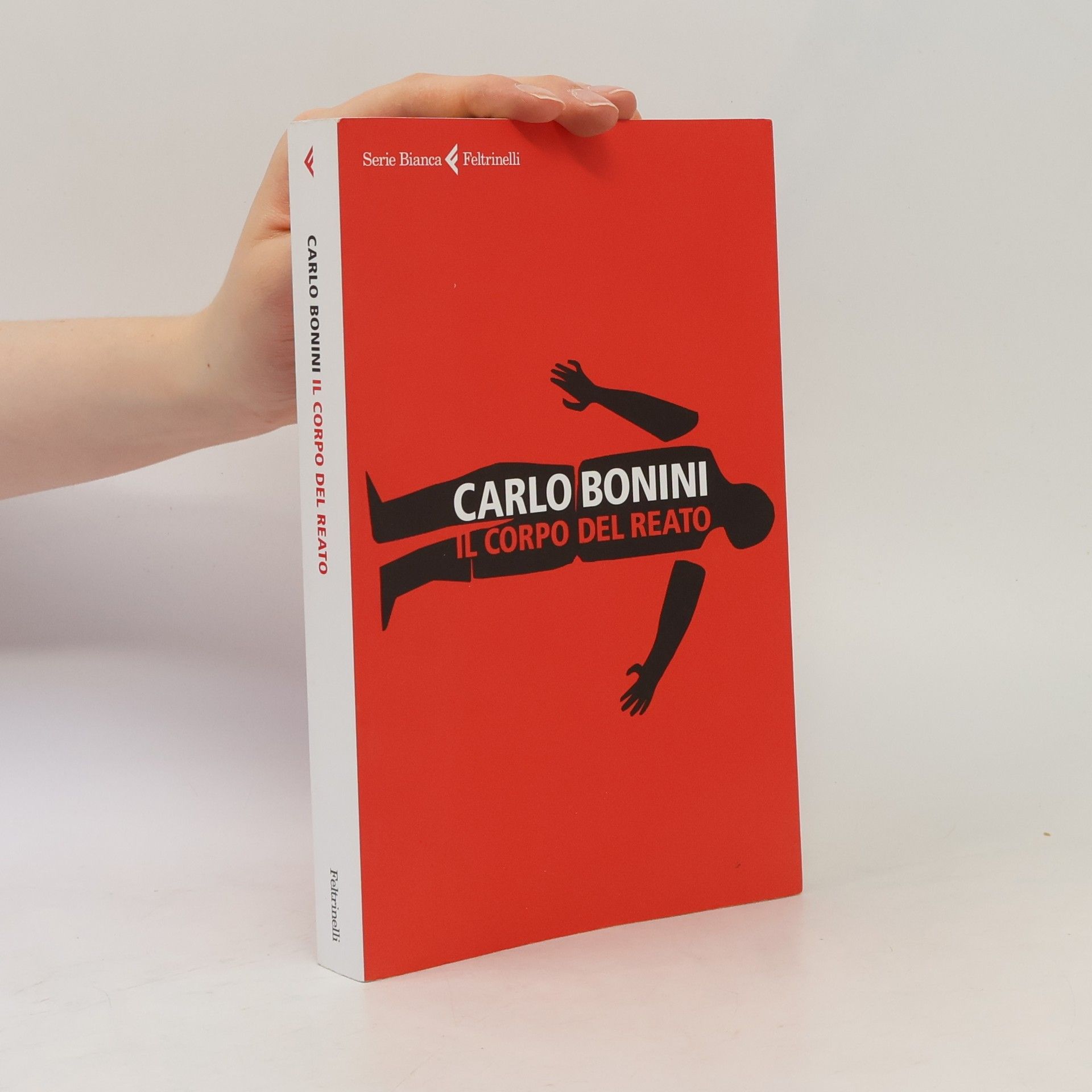 Carlo Bonini Serie Bianca: Il corpo del reato