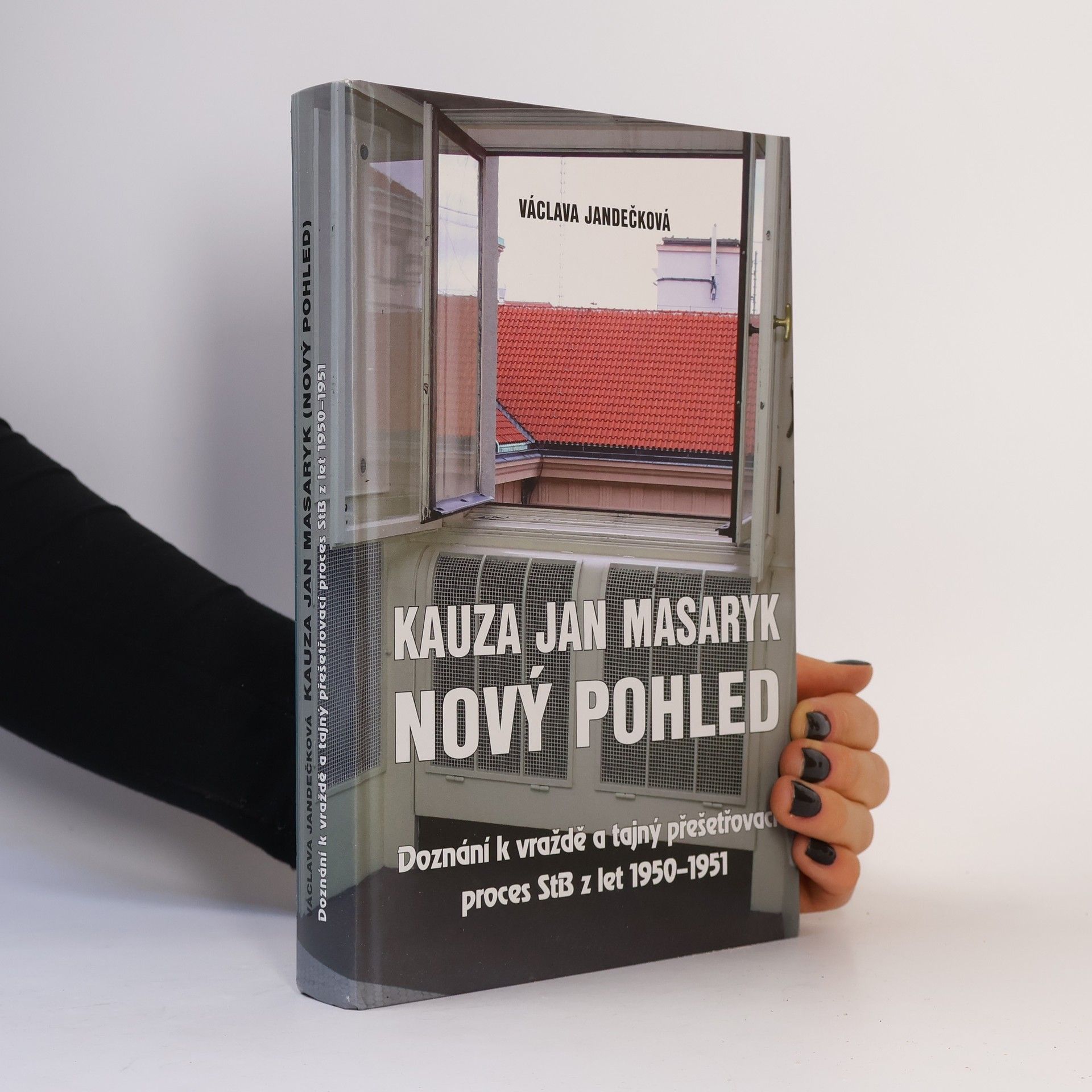 Václava Jandečková Kauza Jan Masaryk. Nový pohled