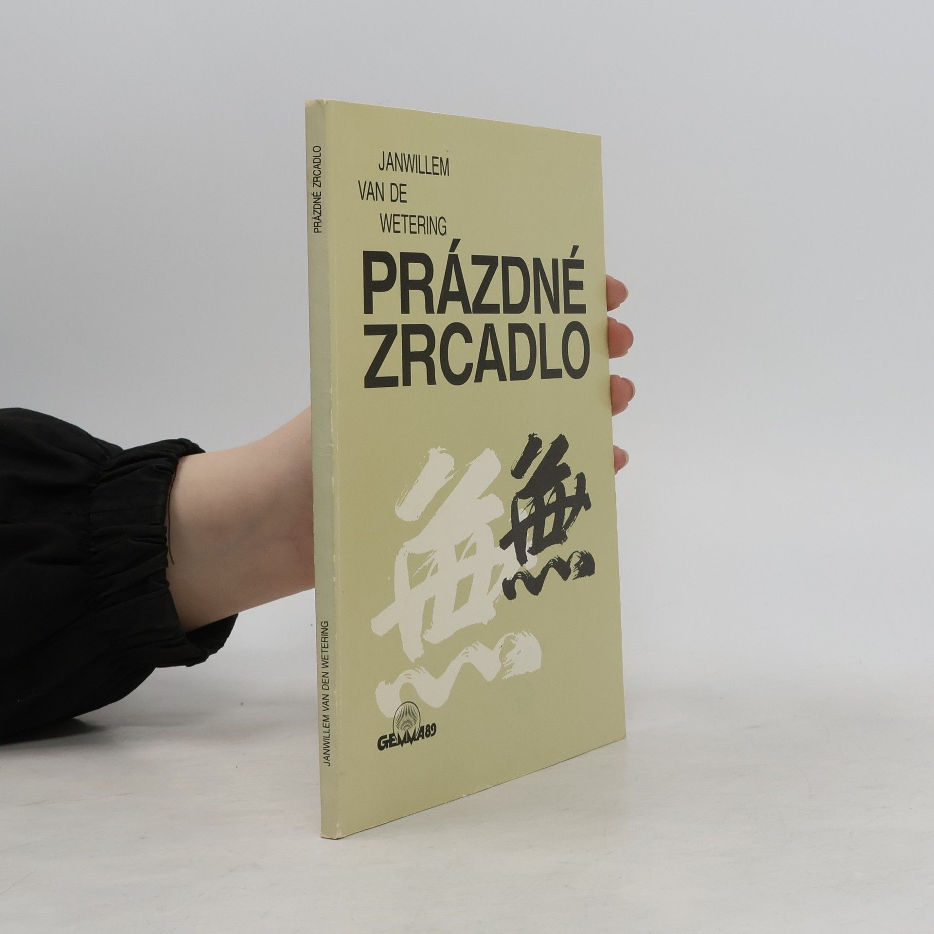 Janwillem van de Wetering Prázdné zrcadlo