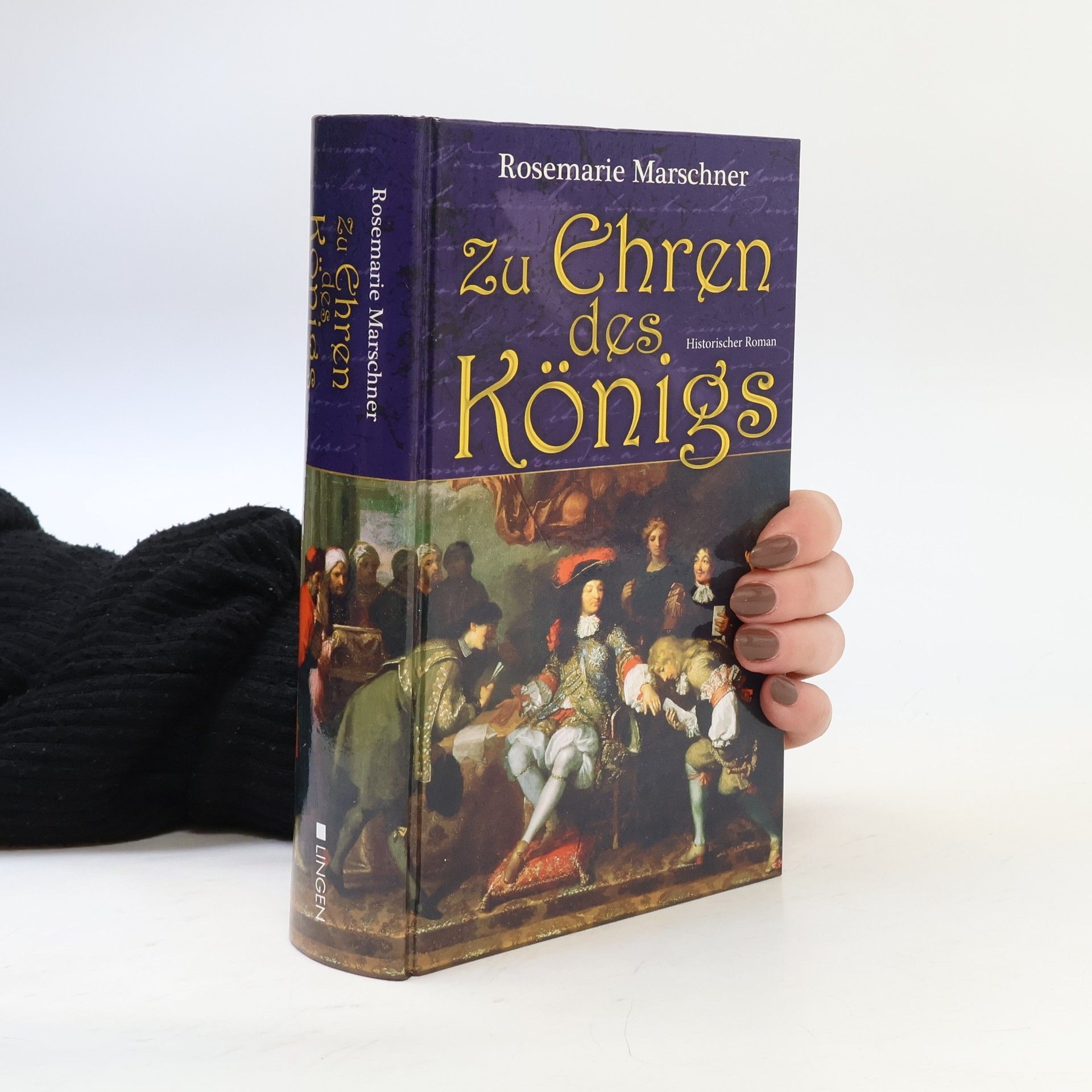 Rosemarie Marschner Zu Ehren des Königs