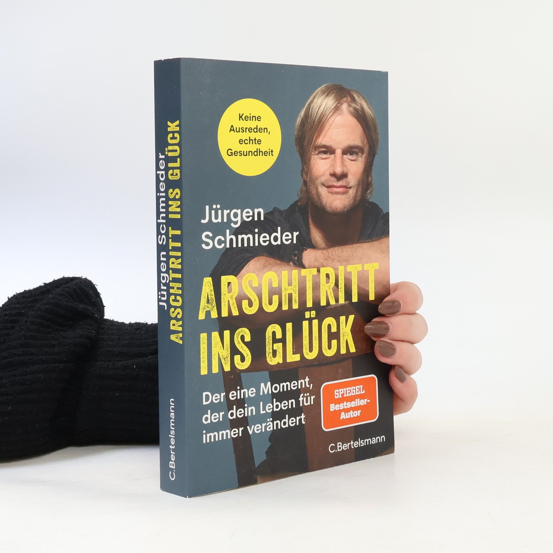 Jürgen Schmieder Arschtritt ins Glück