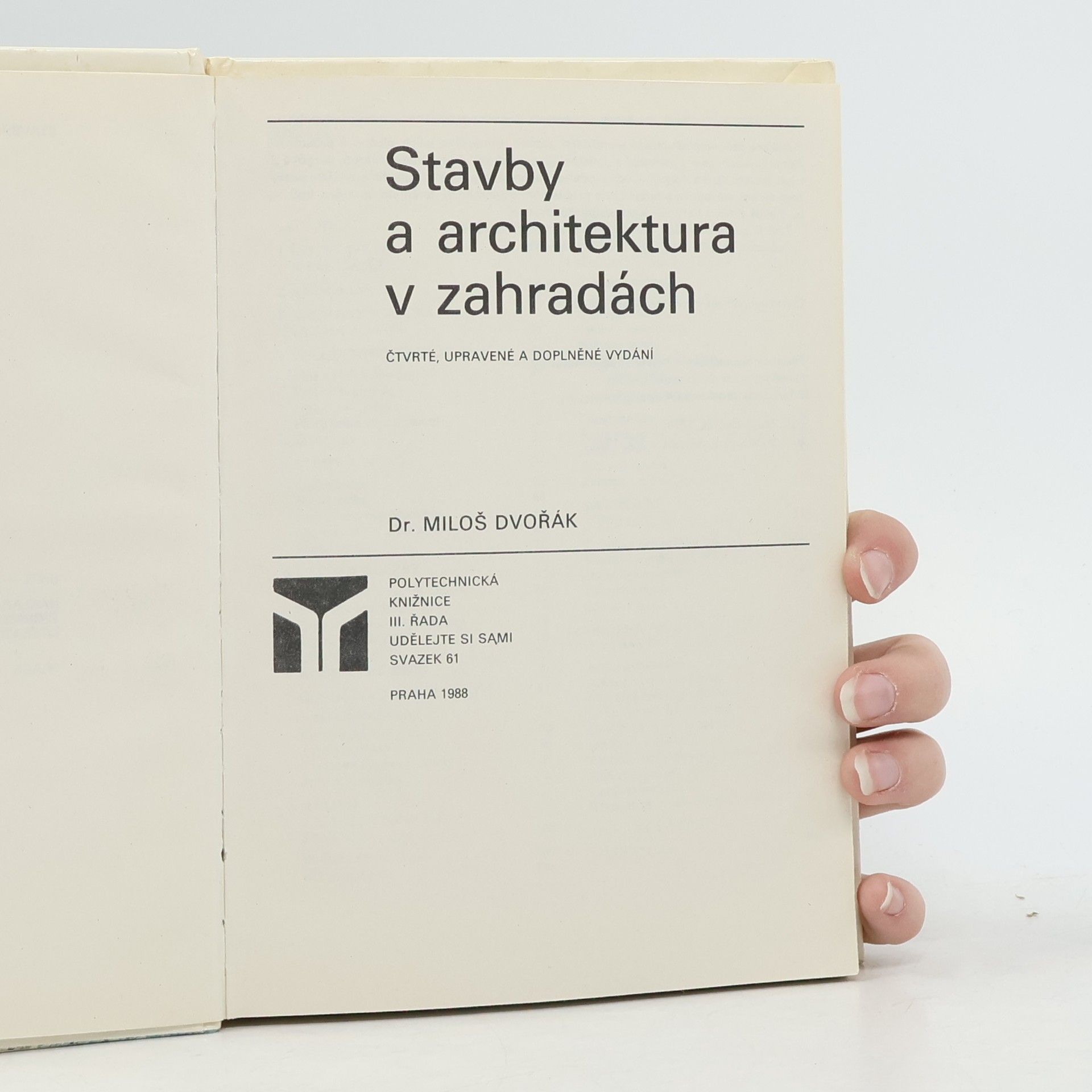 Miloš Dvořák Stavby a architektura v zahradách