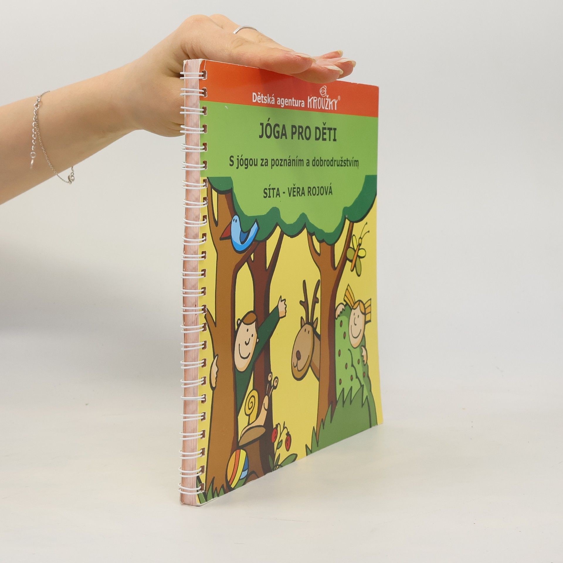 Bára Hubená Jóga pro děti : s jógou za poznáním a dobrodružstvím