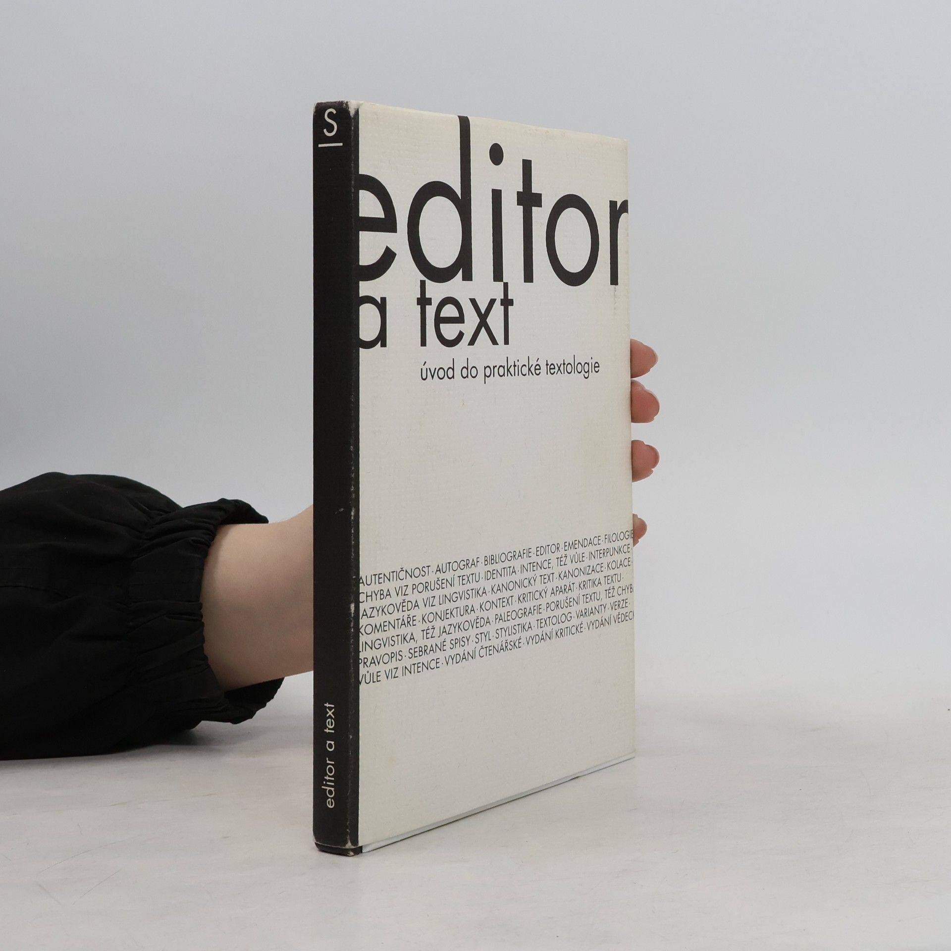 Jiří Flaišman Editor a text: úvod do praktické textologie