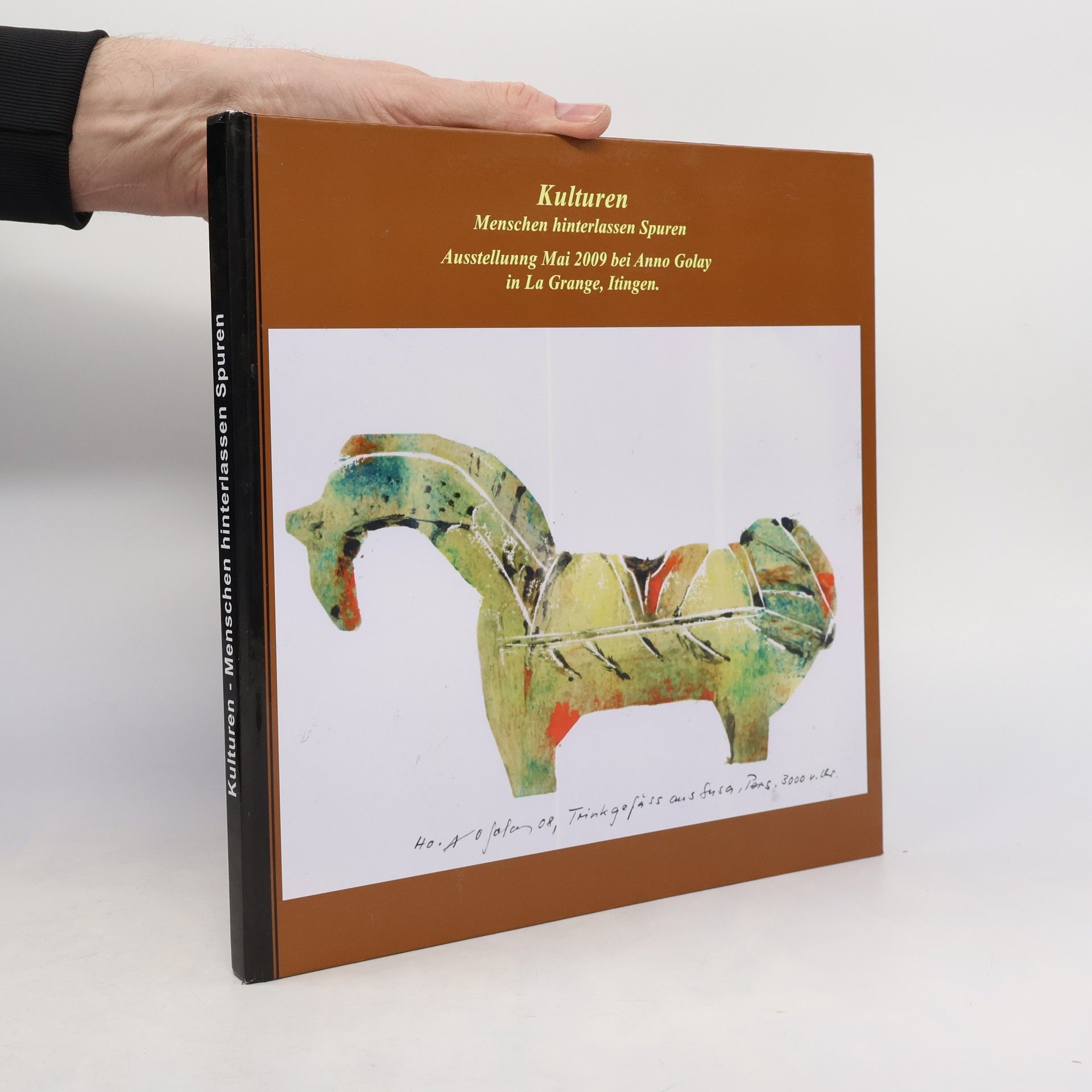 Autorenkollektiv Kulturen - Menschen hinterlassen Spuren