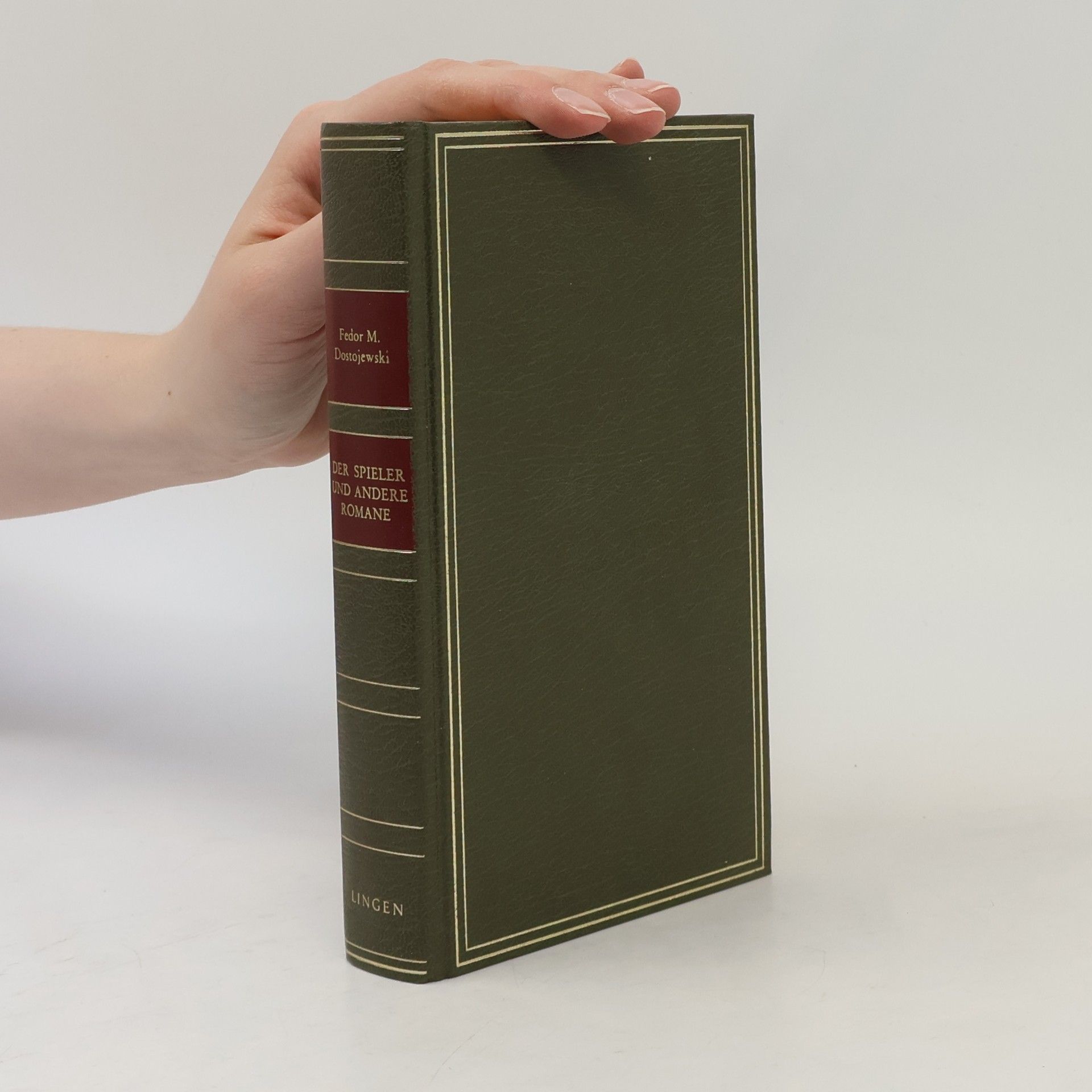 Fyodor Dostoyevsky Der Spieler und andere Romane