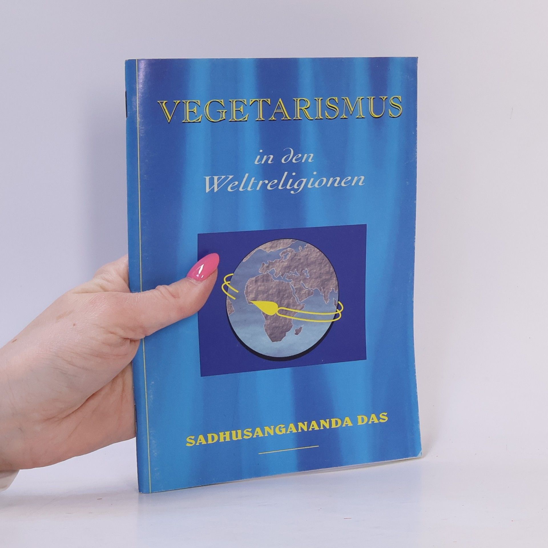 Sādhusangānanda dās Vegetarismus in den Weltreligionen