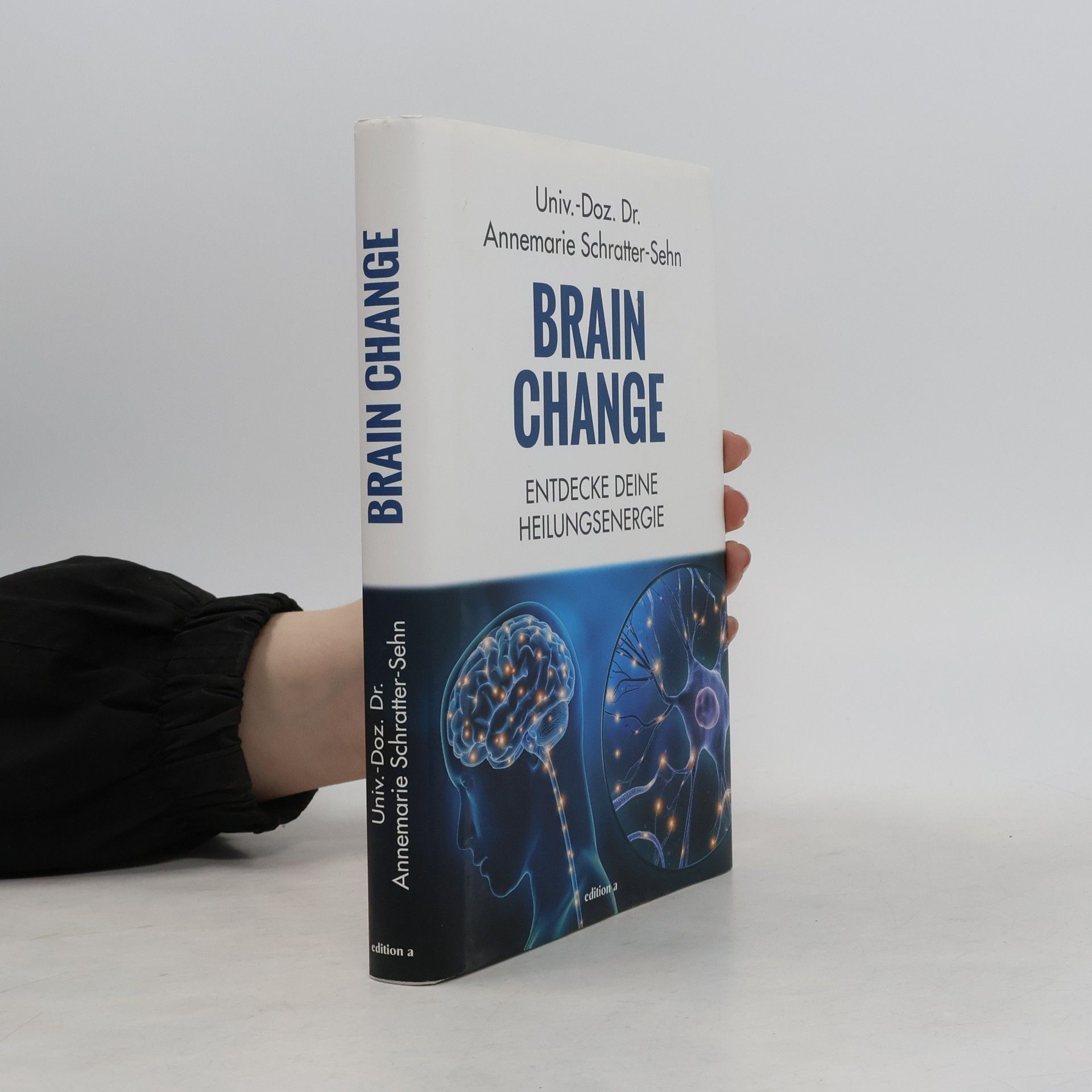 Annemarie Schratter-Sehn Brain Change
