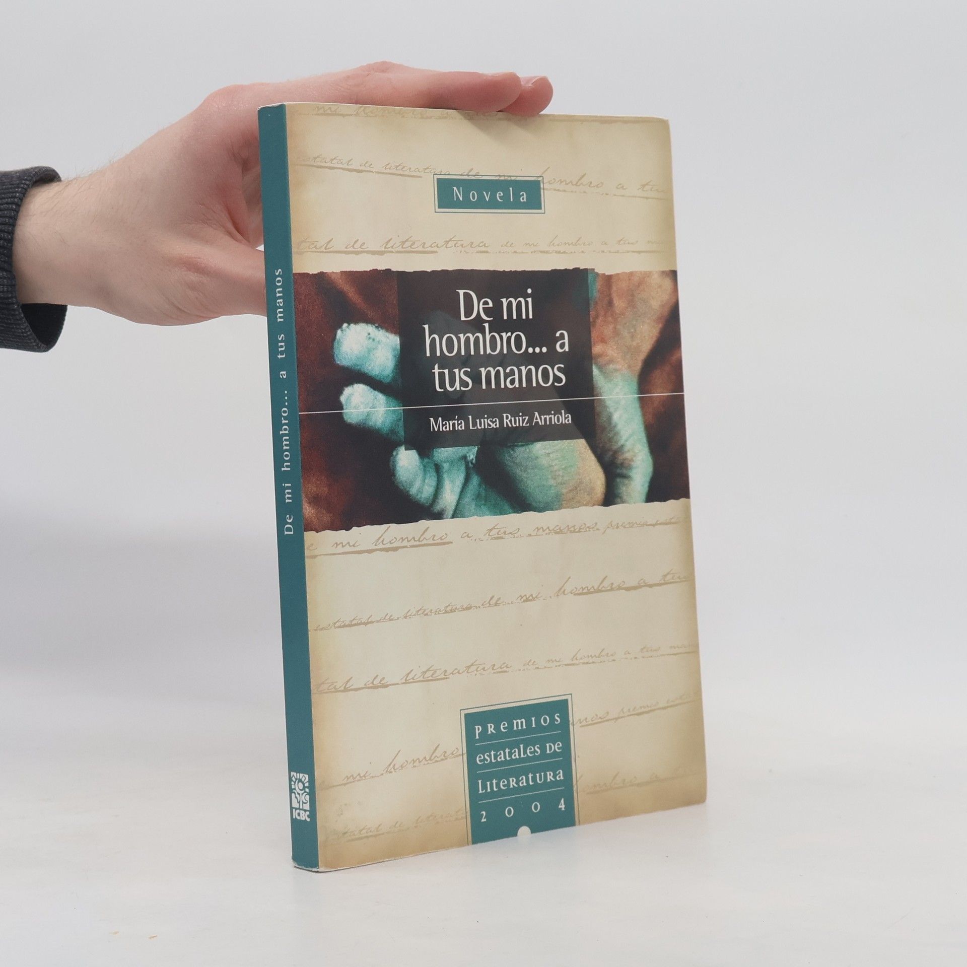 María Luisa Ruiz Arriola De mi hombro... a tus manos