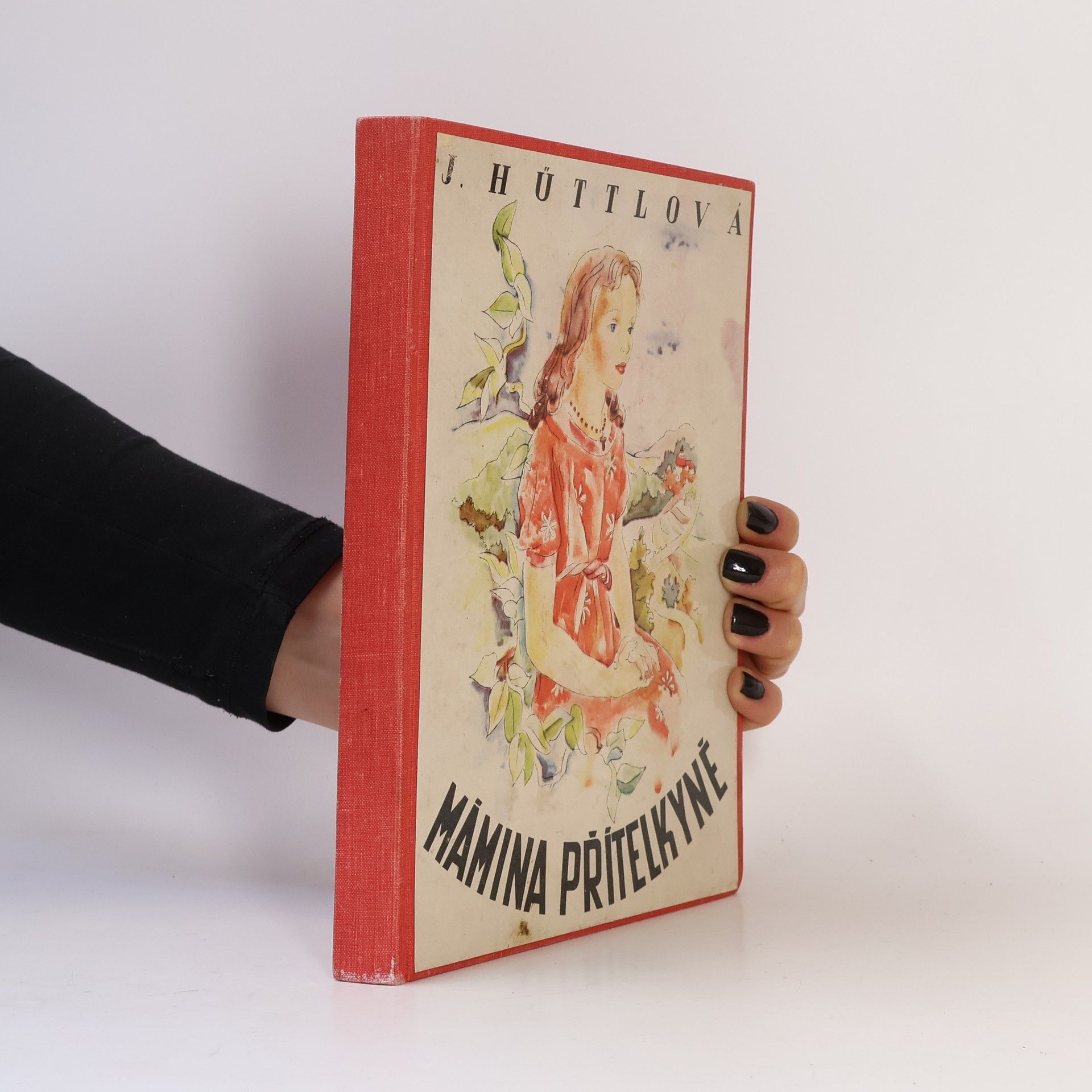 Jaromíra Hüttlová Mámina přítelkyně