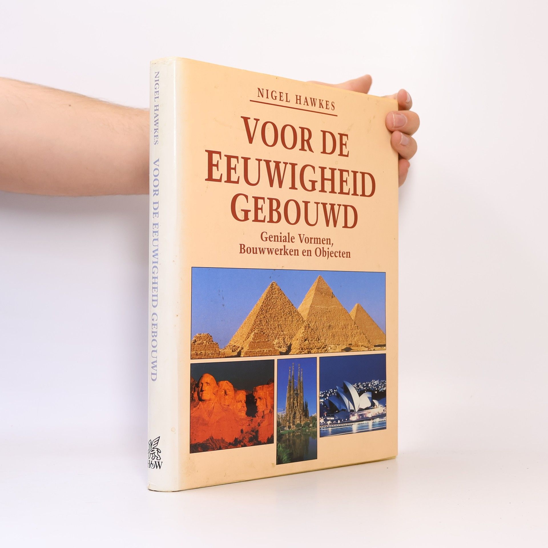 Nigel Hawkes Voor de eeuwigheid gebouwd