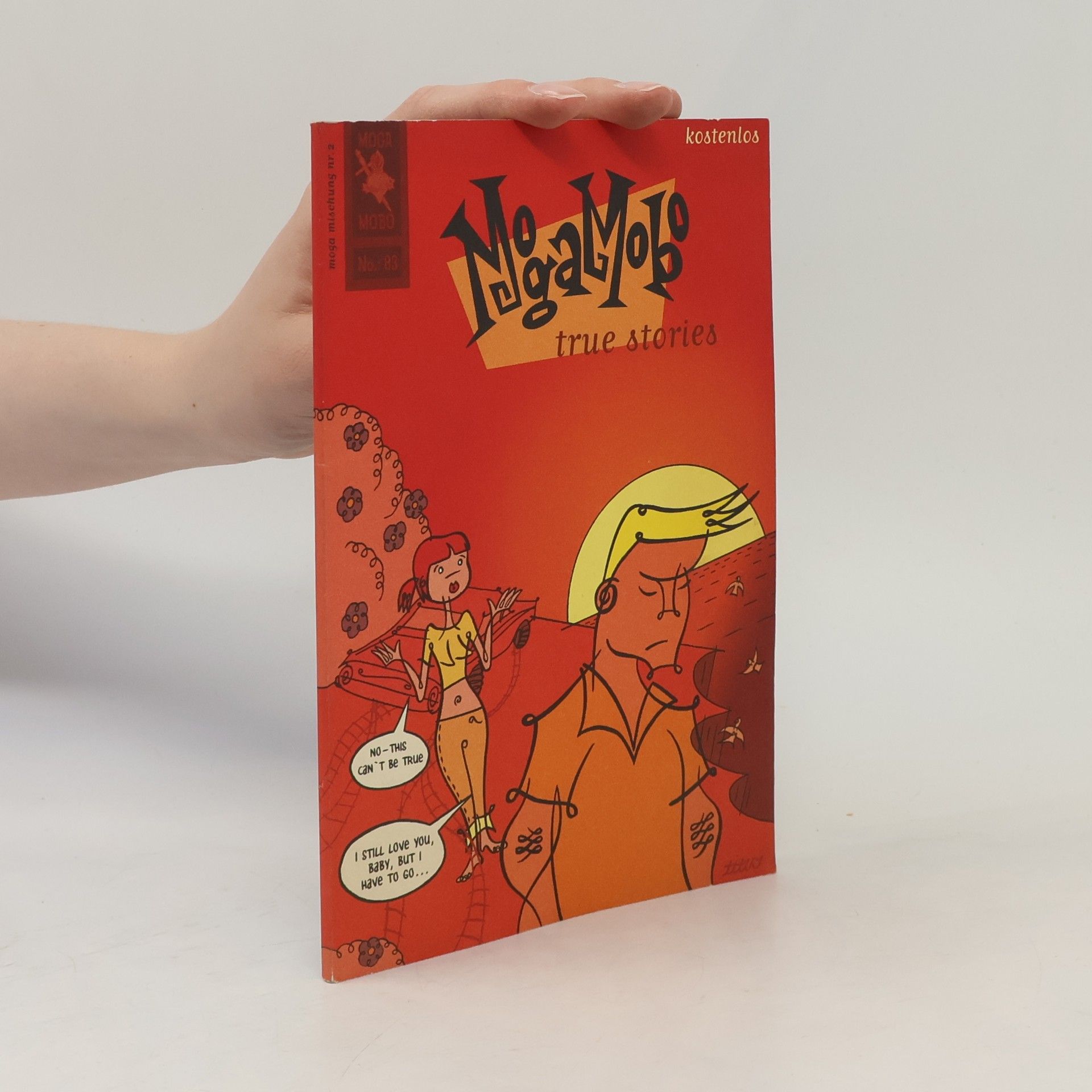 Autorenkollektiv Moga Mobo #83 - True Stories
