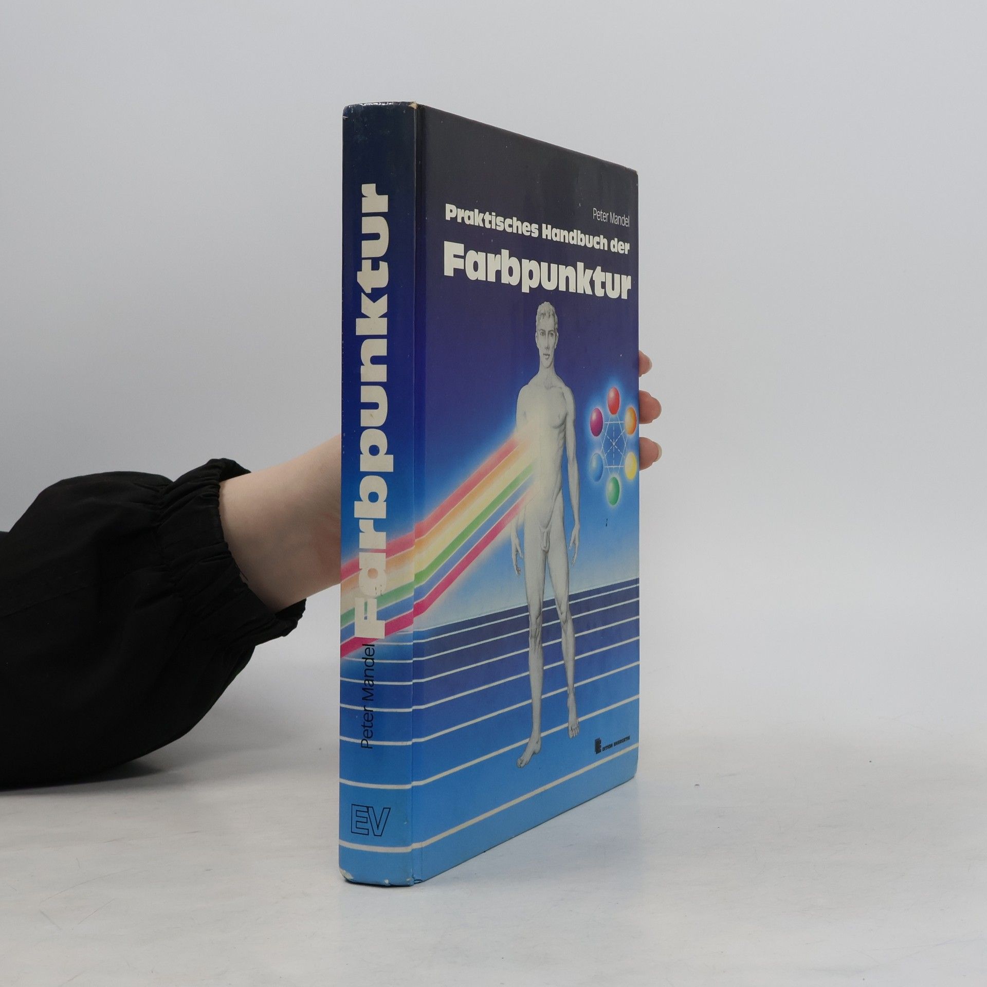 Praktisches Handbuch der Farbpunktur