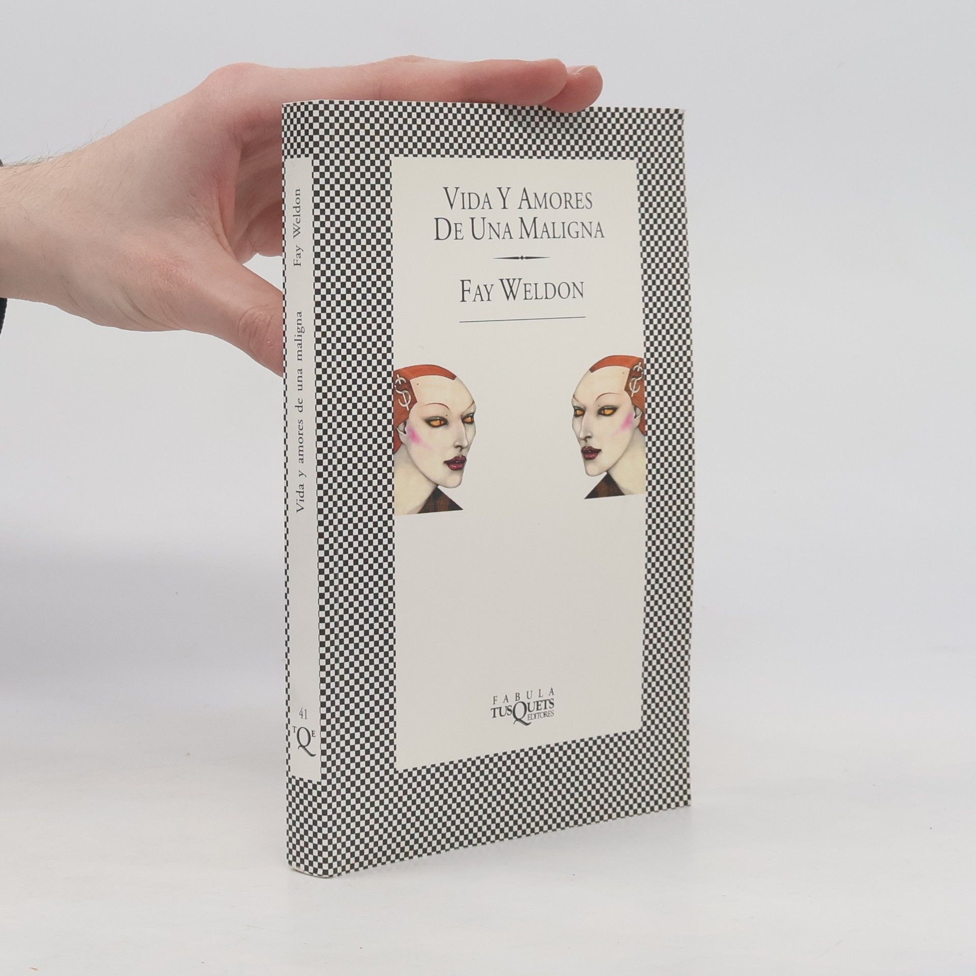 Fay Weldon Vida y amores de una maligna