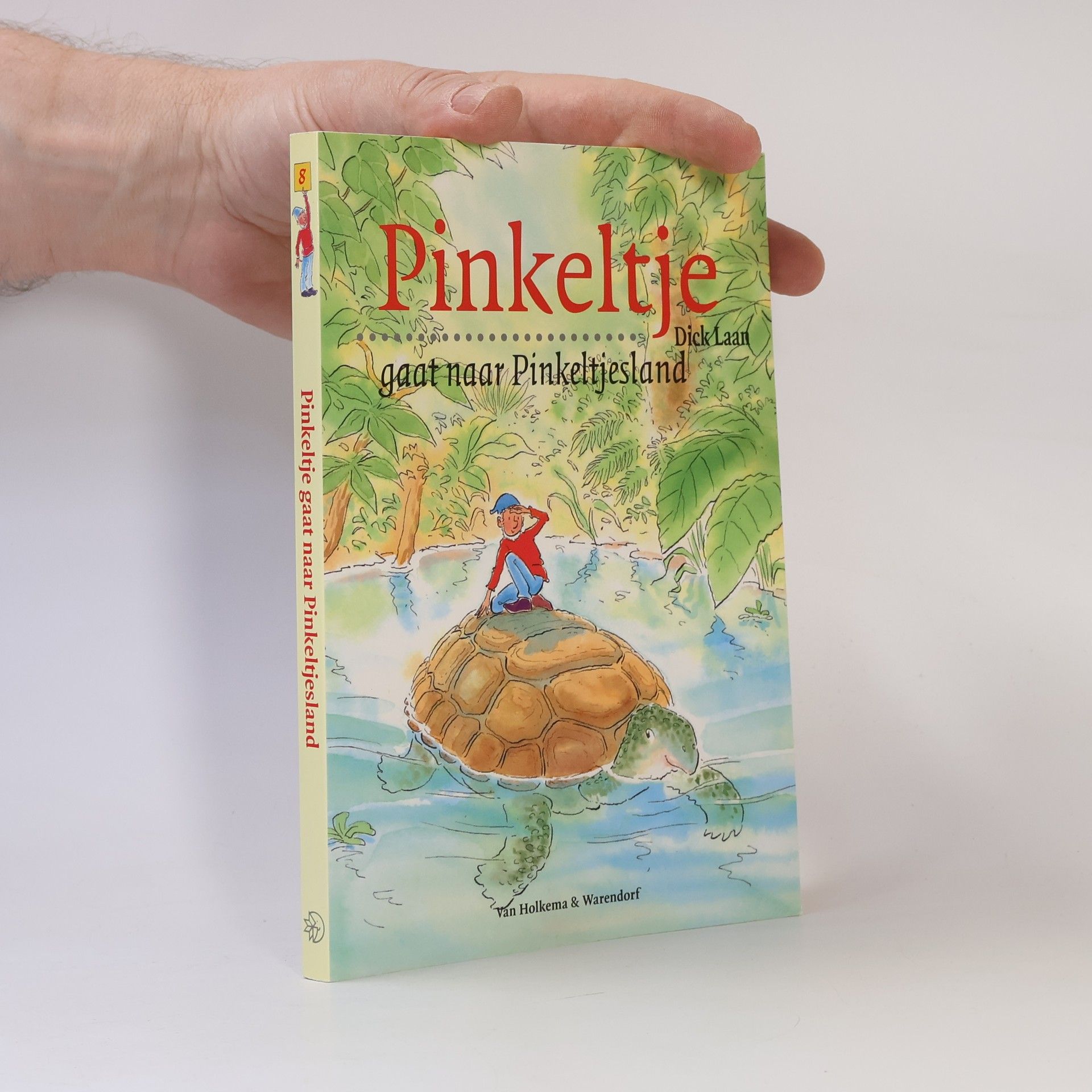 Pinkeltje gaat naar Pinkeltjesland / druk 1