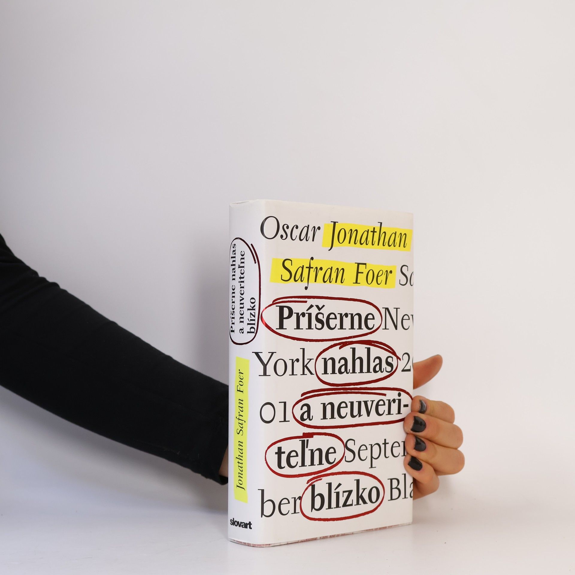 Jonathan Safran Foer Príšerne nahlas a neuveriteľne blízko