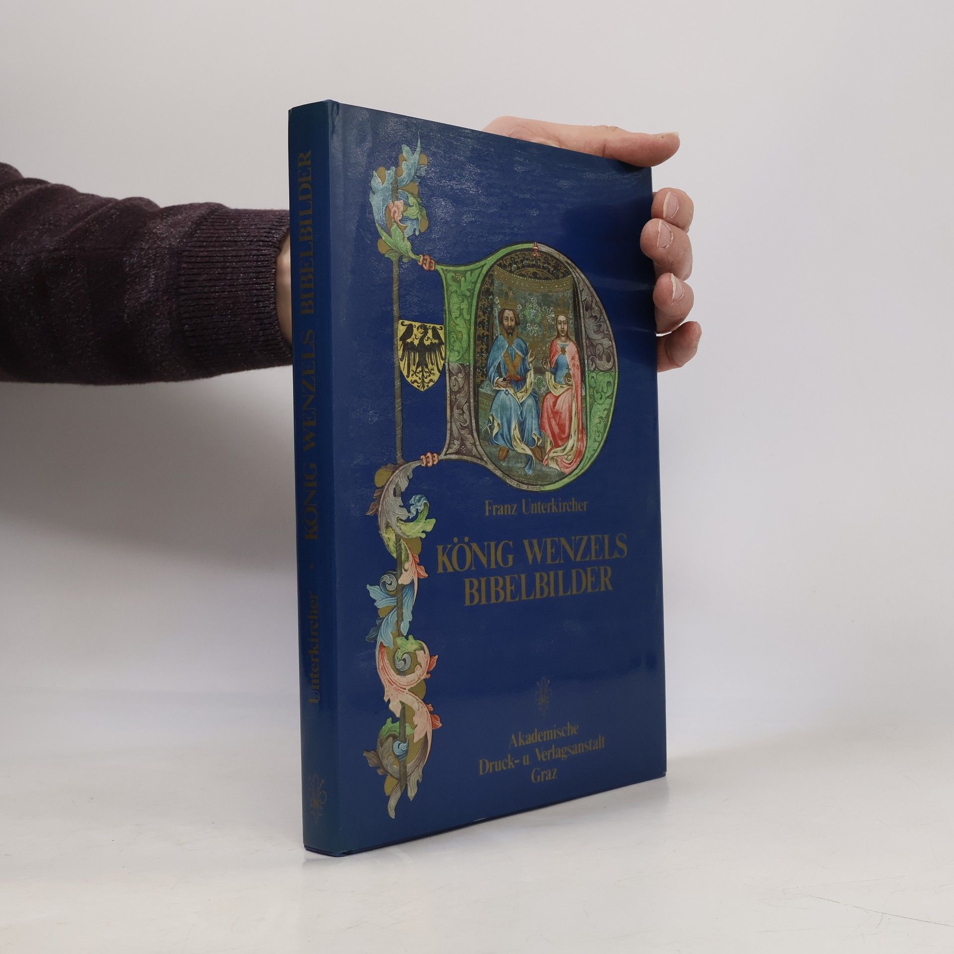Franz Unterkircher König Wenzels Bibelbilder