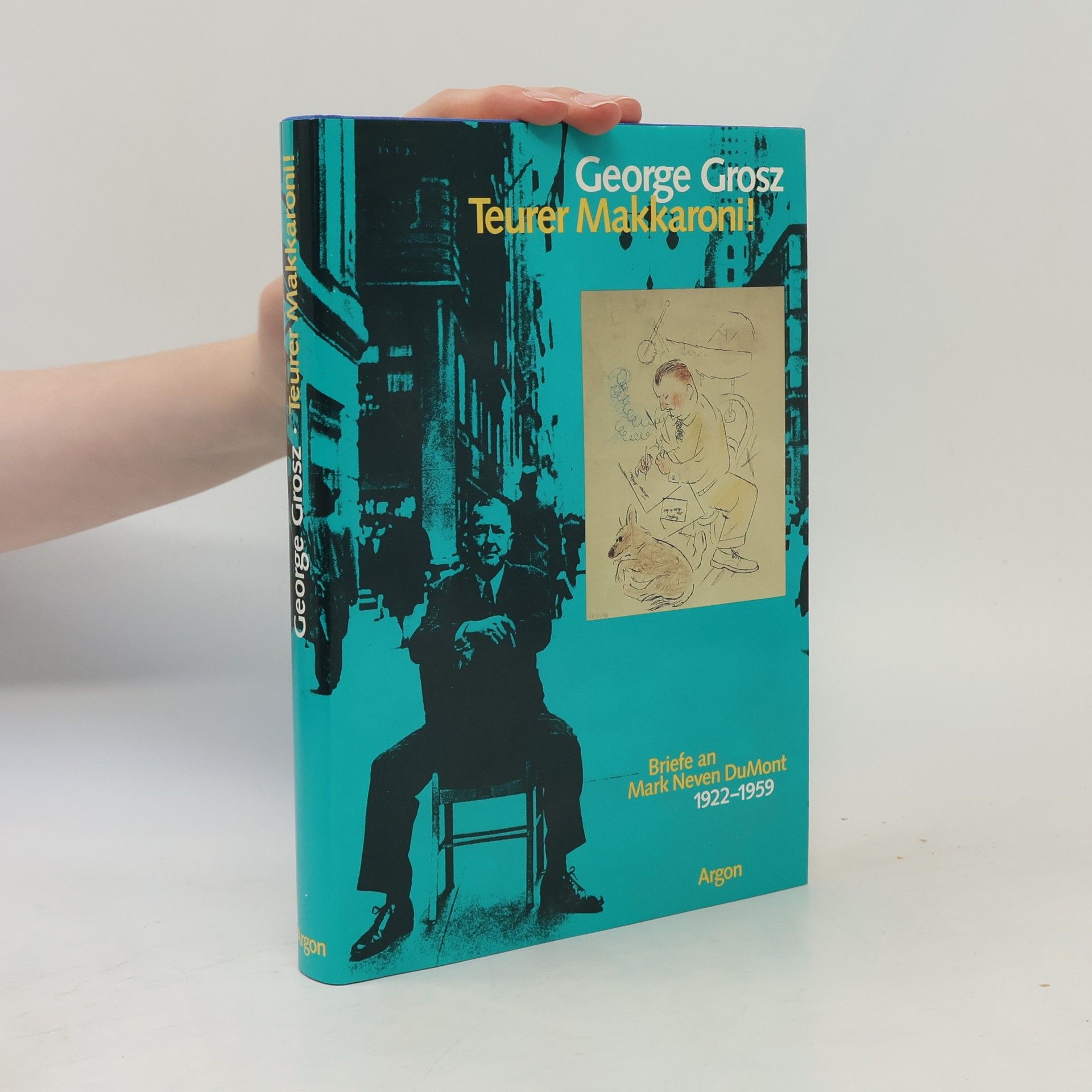 George Grosz Teurer Makkaroni!