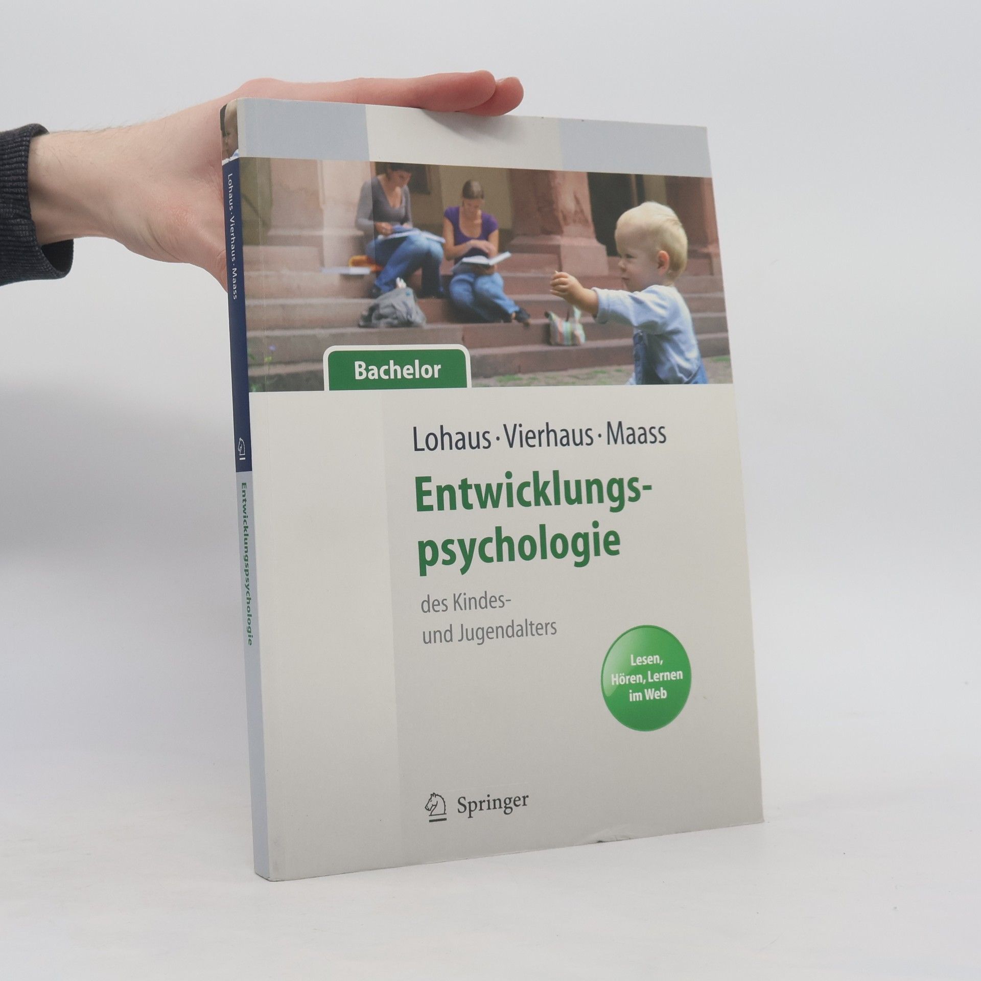 Arnold Lohaus Entwicklungspsychologie des Kindes- und Jugendalters für Bachelor