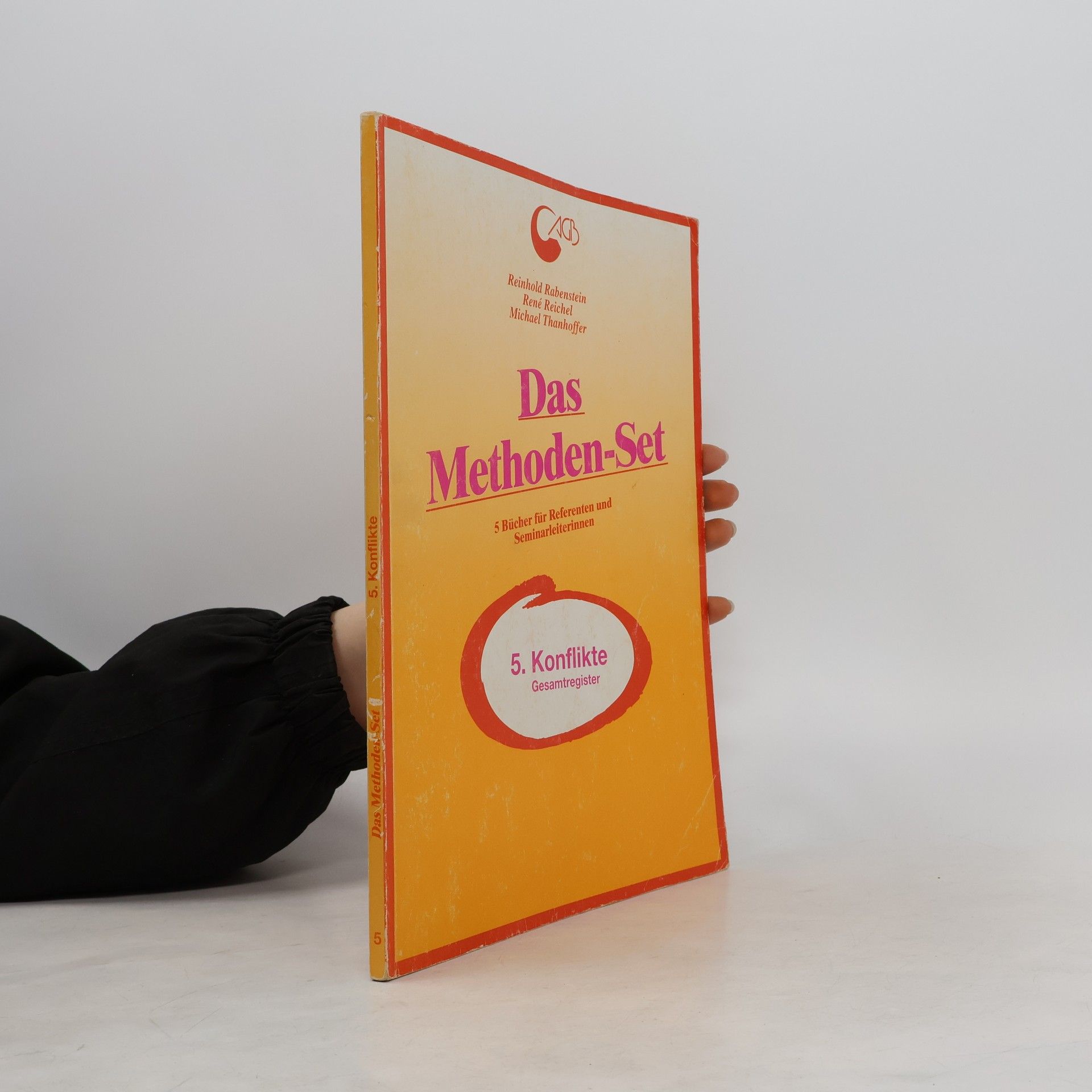Reinhold Rabenstein Das Methoden-Set 5. Konflikte