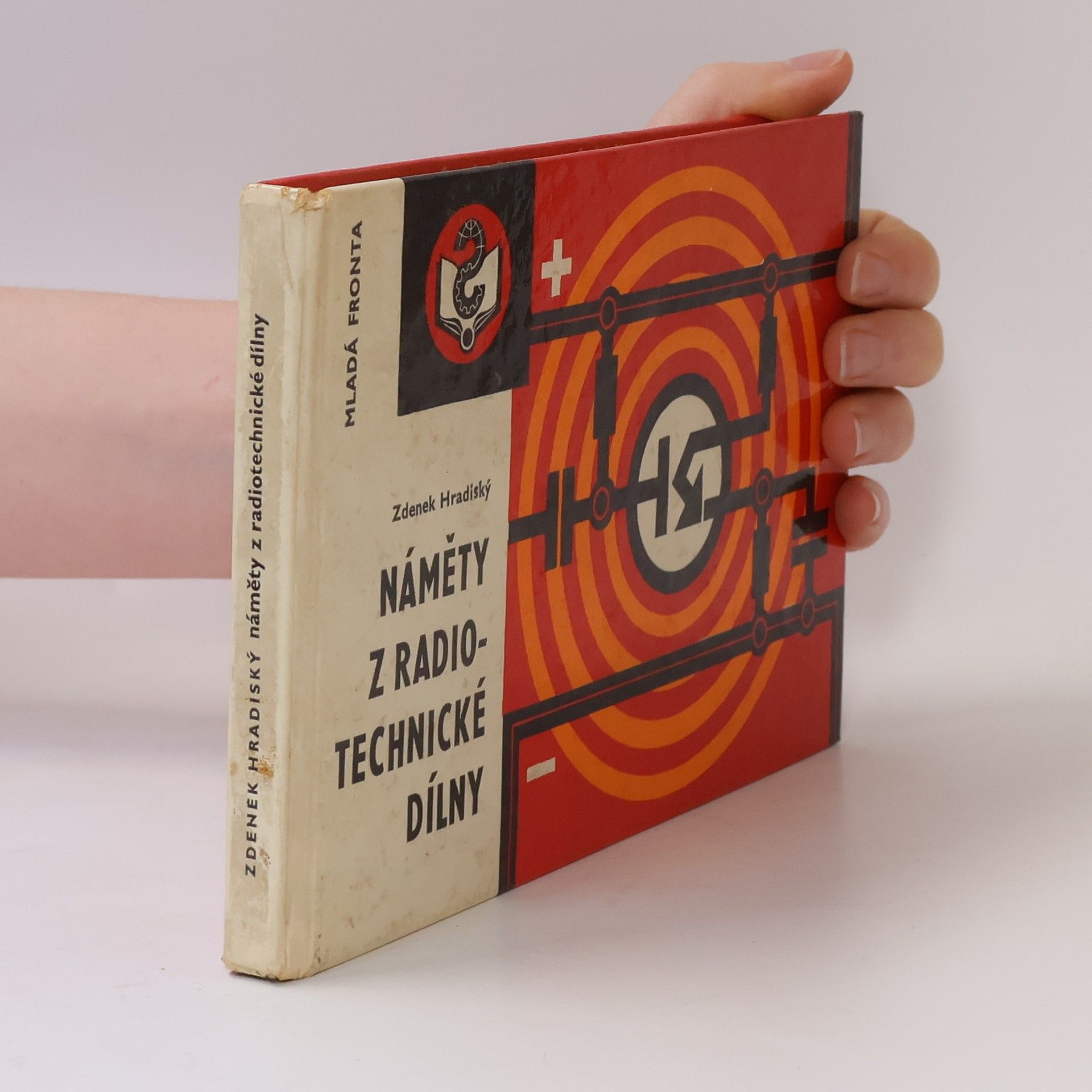 Zdeněk Hradiský Náměty z radiotechnické dílny