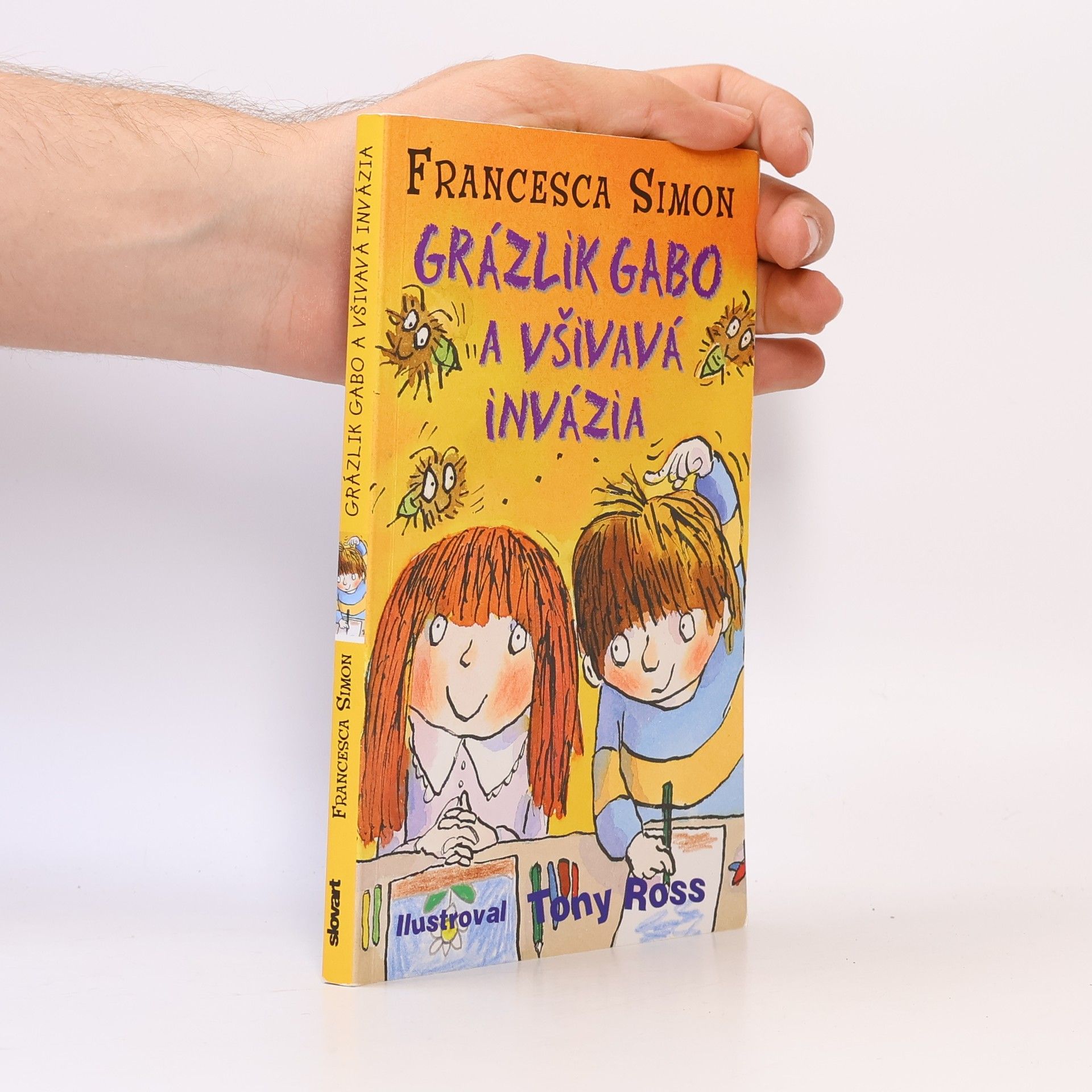 Francesca Simon Grázlik Gabo a všivavá invázia