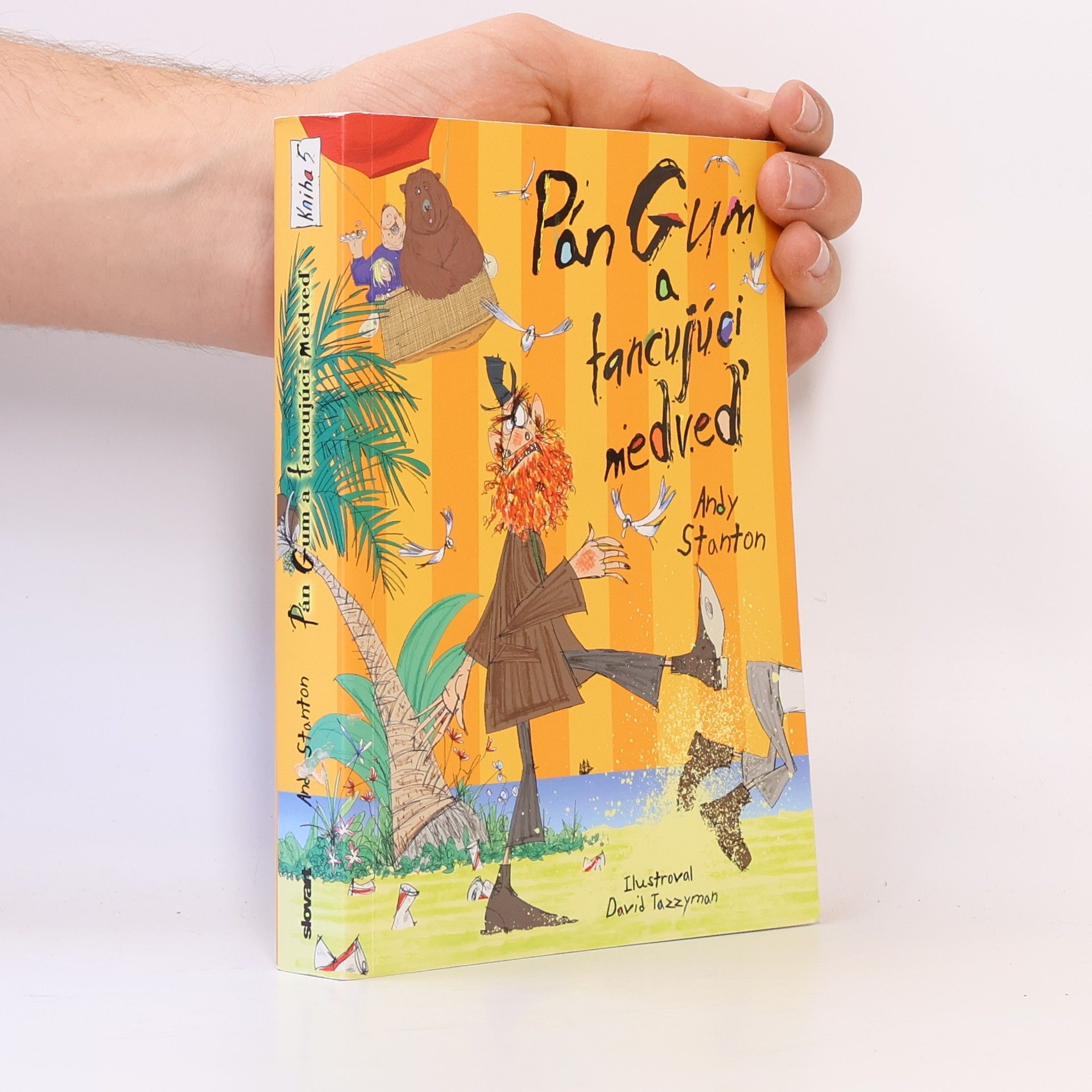 Andy Stanton Pán Gum a tancujúci medveď