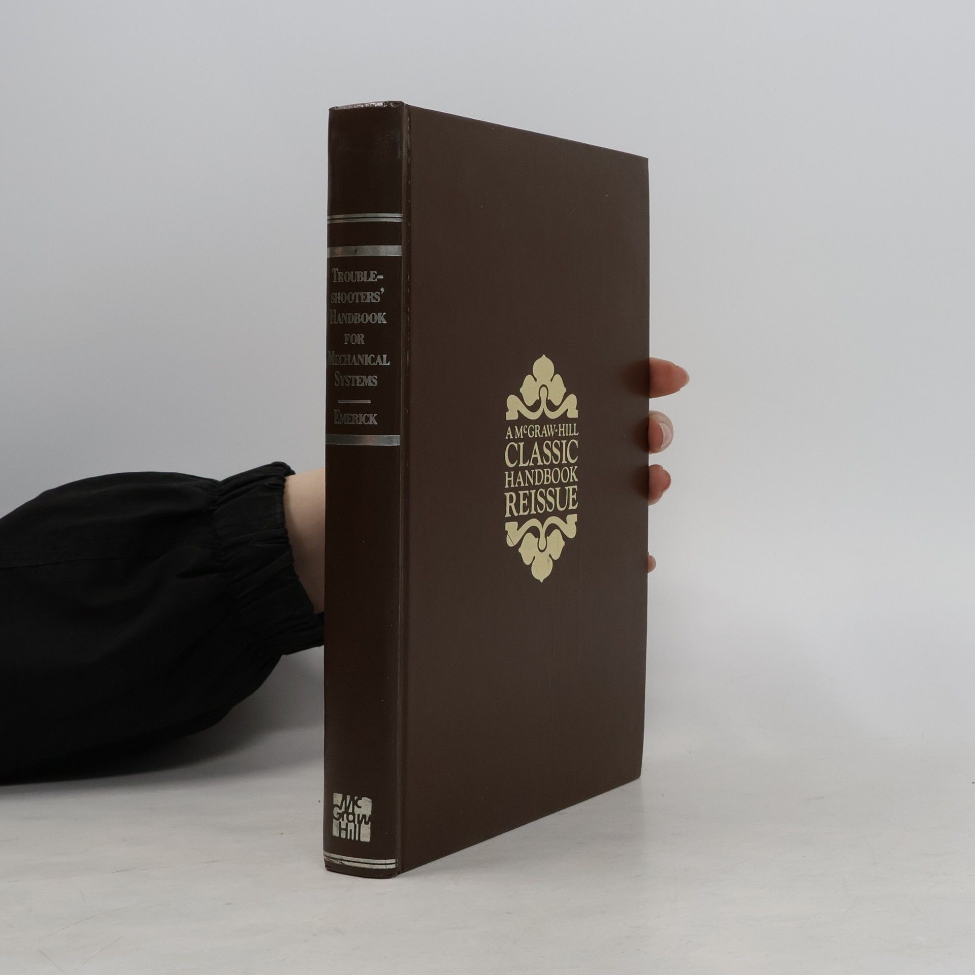 Robert Henderson Emerick Troubleshooters' Handbook for Mechanical Systems