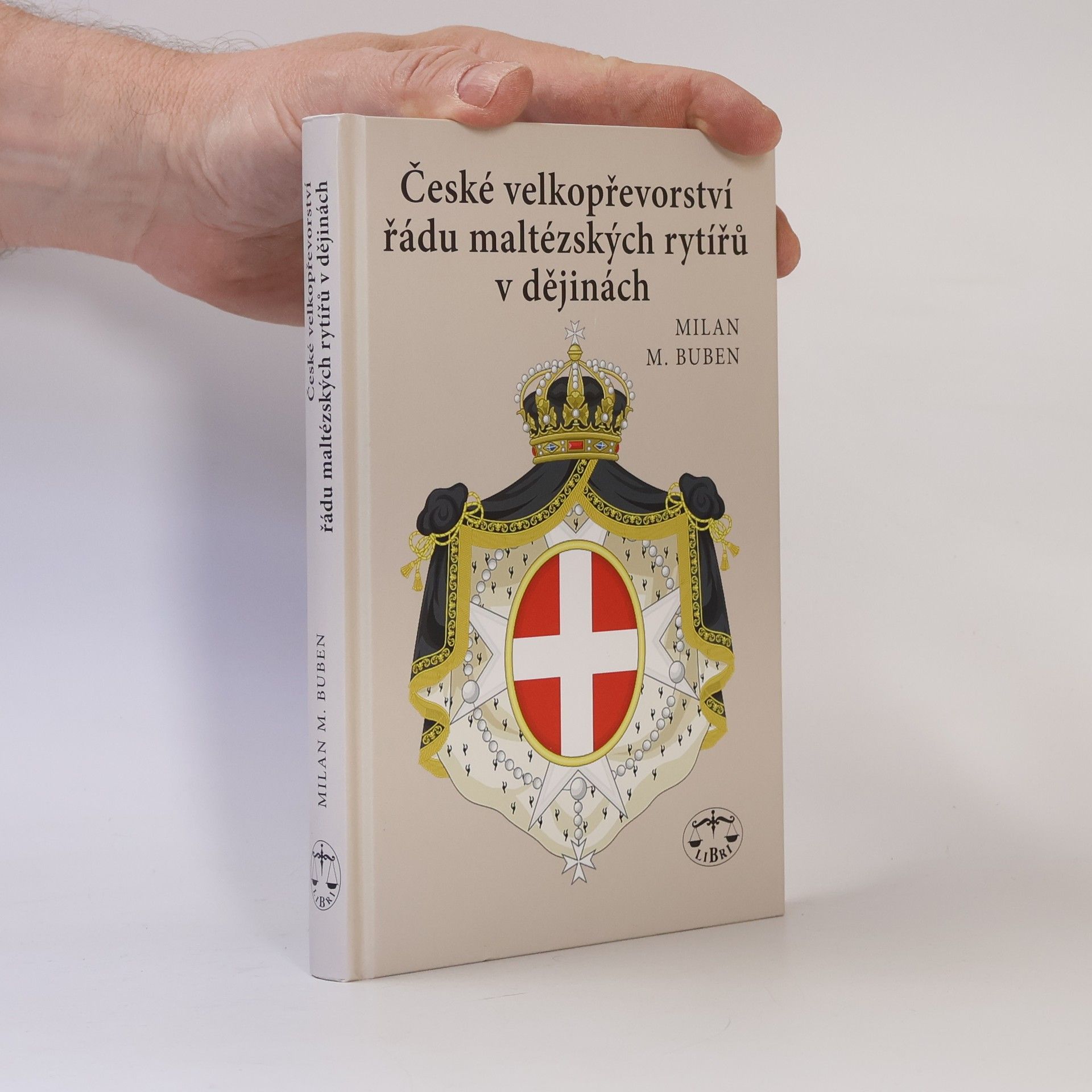 Milan Buben České velkopřevorství řádu maltézských rytířů v dějinách