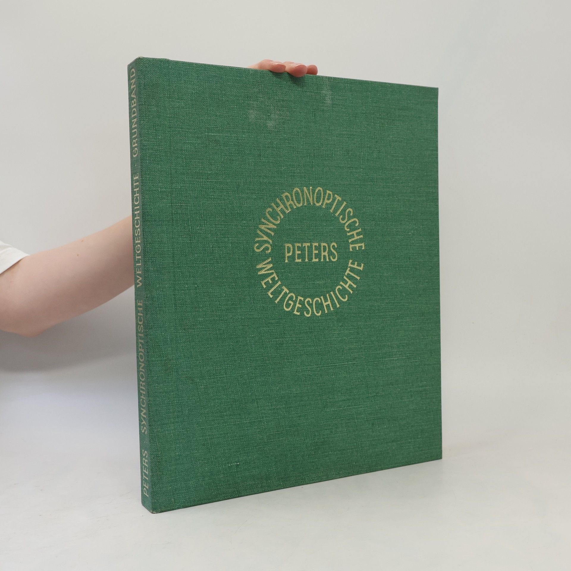 Arno Peters Synchronoptische Weltgeschichte. Grundband