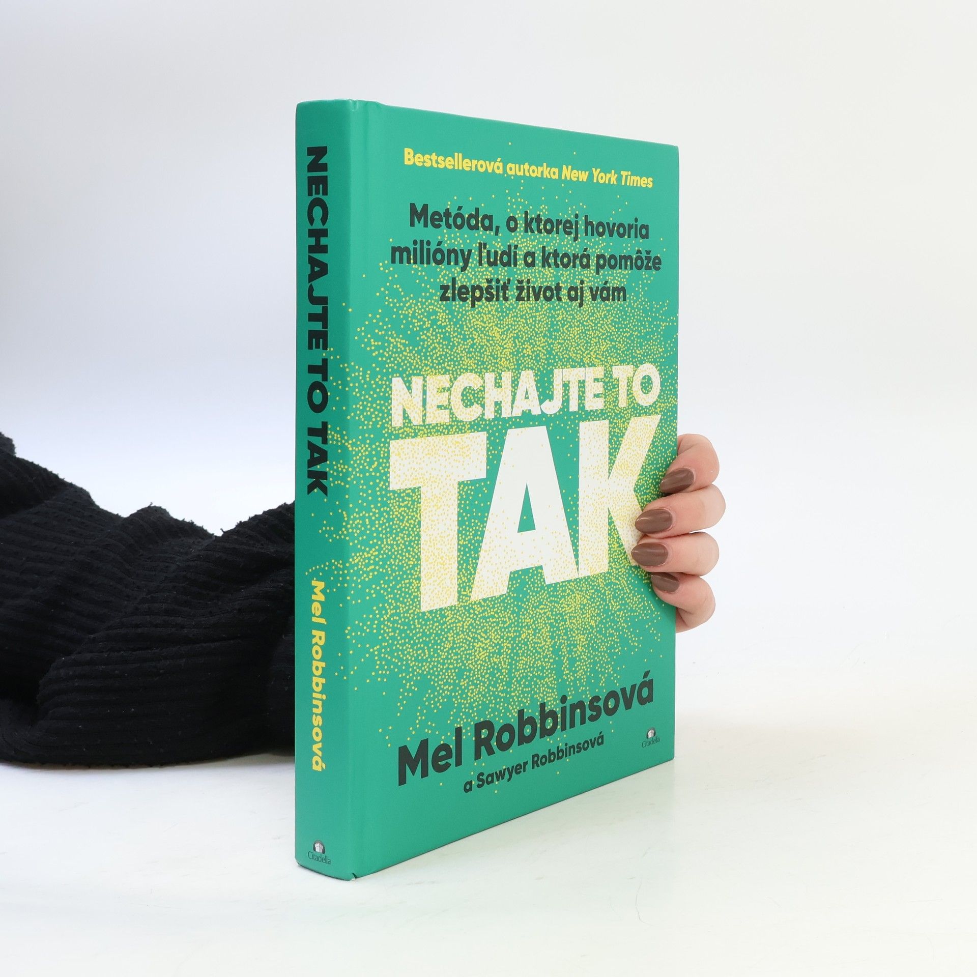Mel Robbins Nechajte to tak