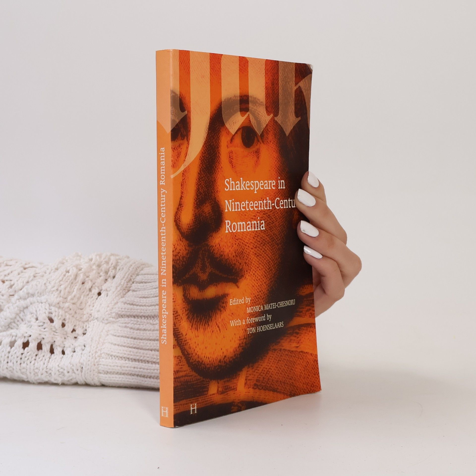 Monica Matei-Chesnoiu Shakespeare in Nineteenth Century Romania