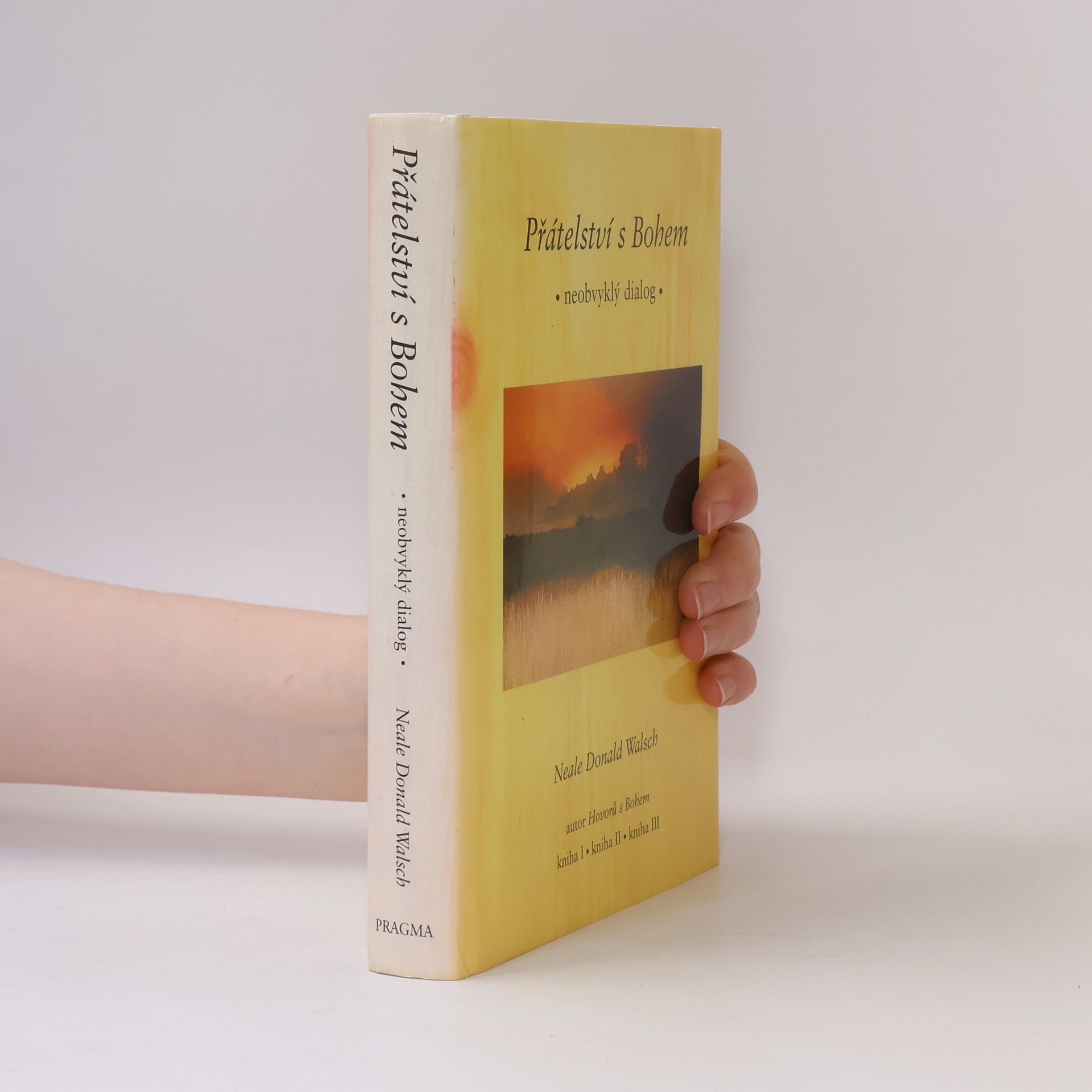 Neale Donald Walsch Přátelství s Bohem