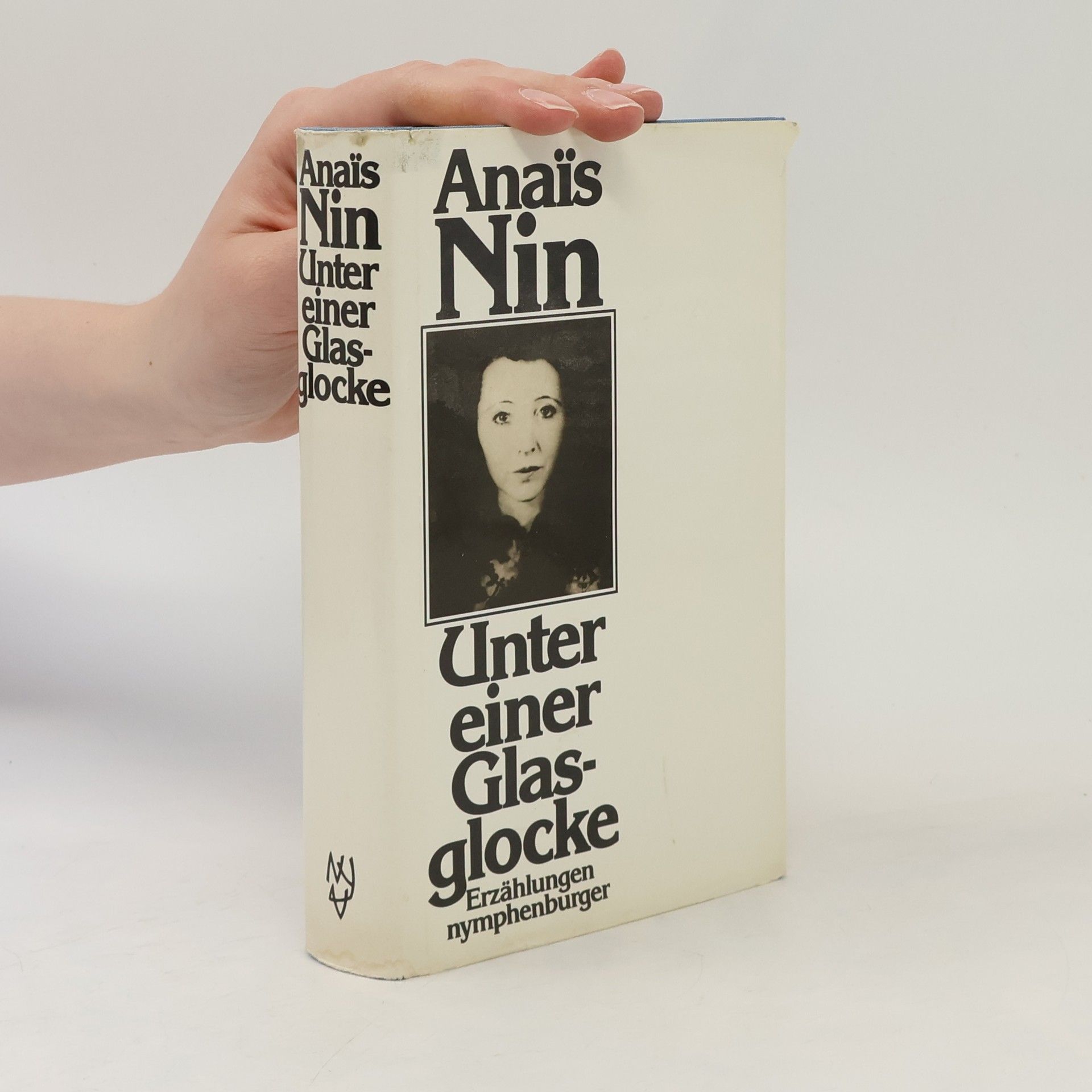 Anaïs Nin Unter einer Glasglocke