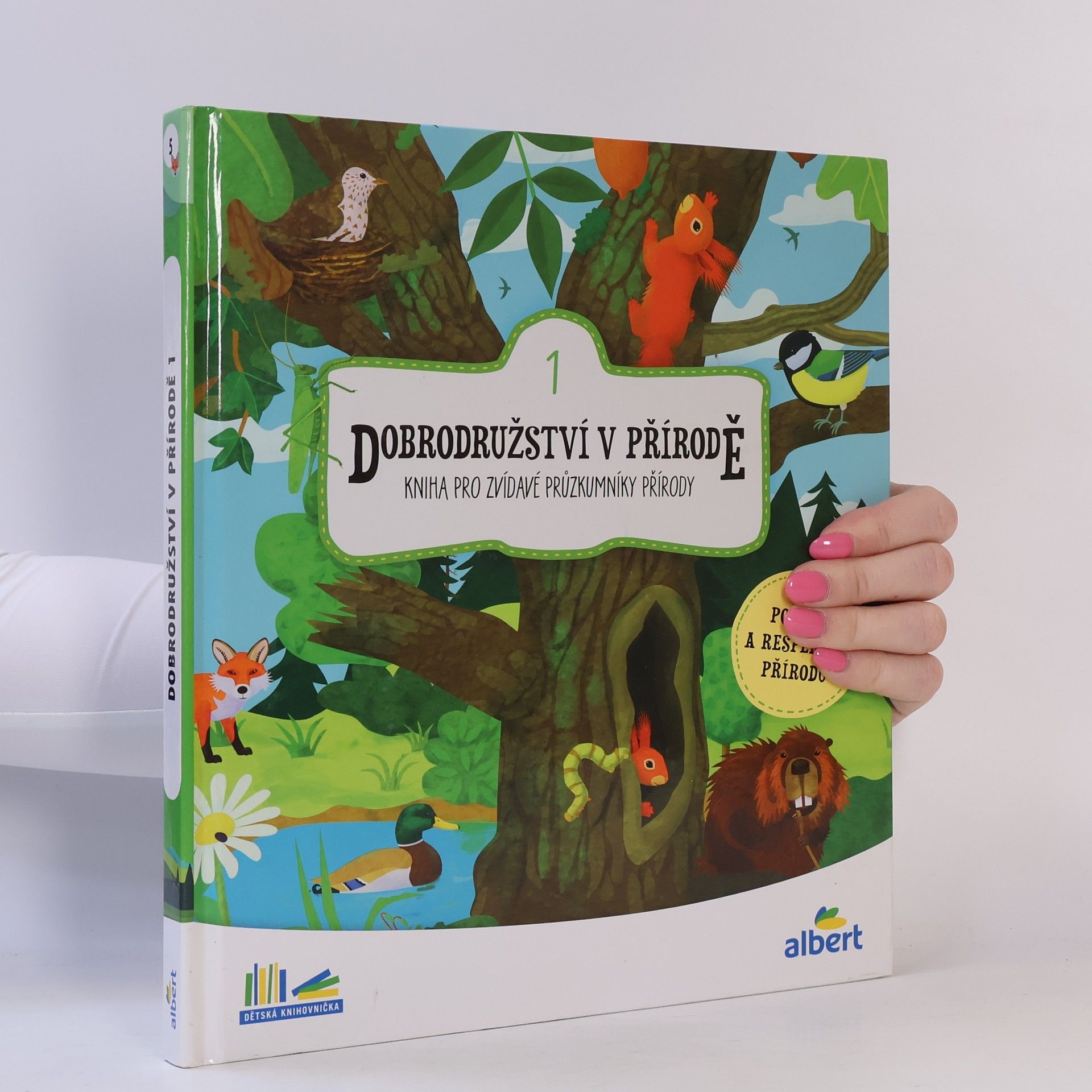 Lucie Hušková Dobrodružství v přírodě. Kniha pro zvídavé průzkumníky přírody. 1