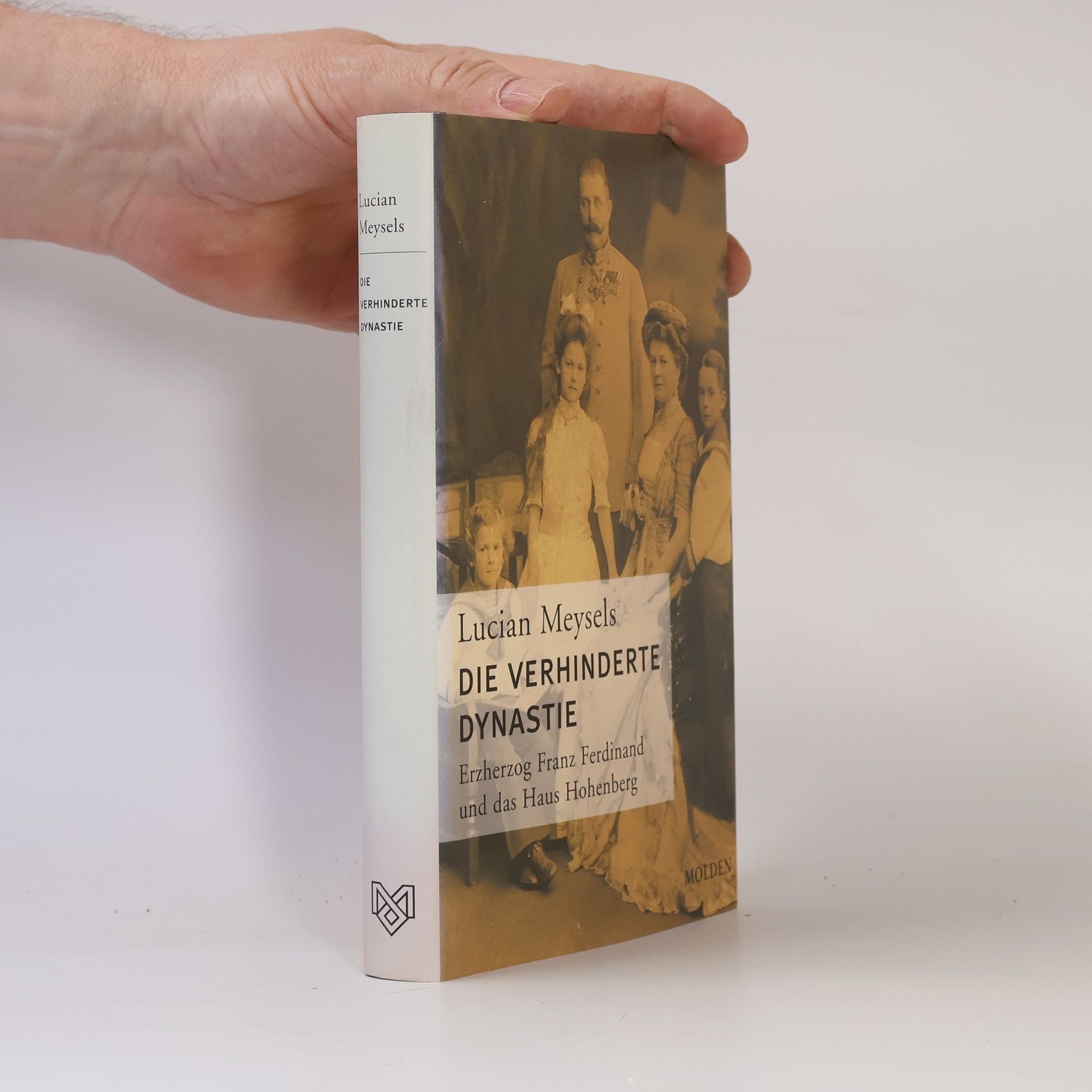 Lucian O. Meysels Die verhinderte Dynastie