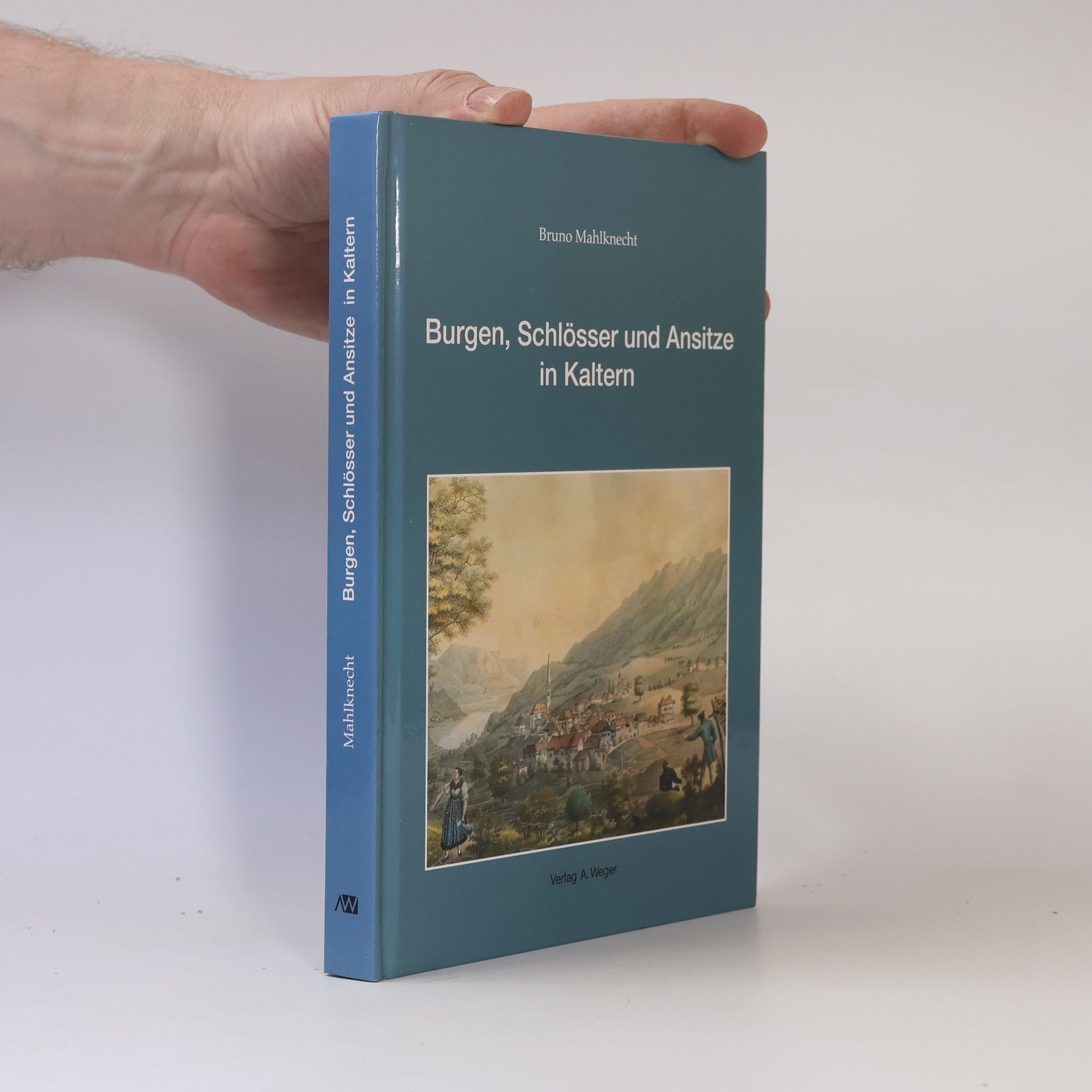 Burgen, Schlösser und Ansitze in Kaltern