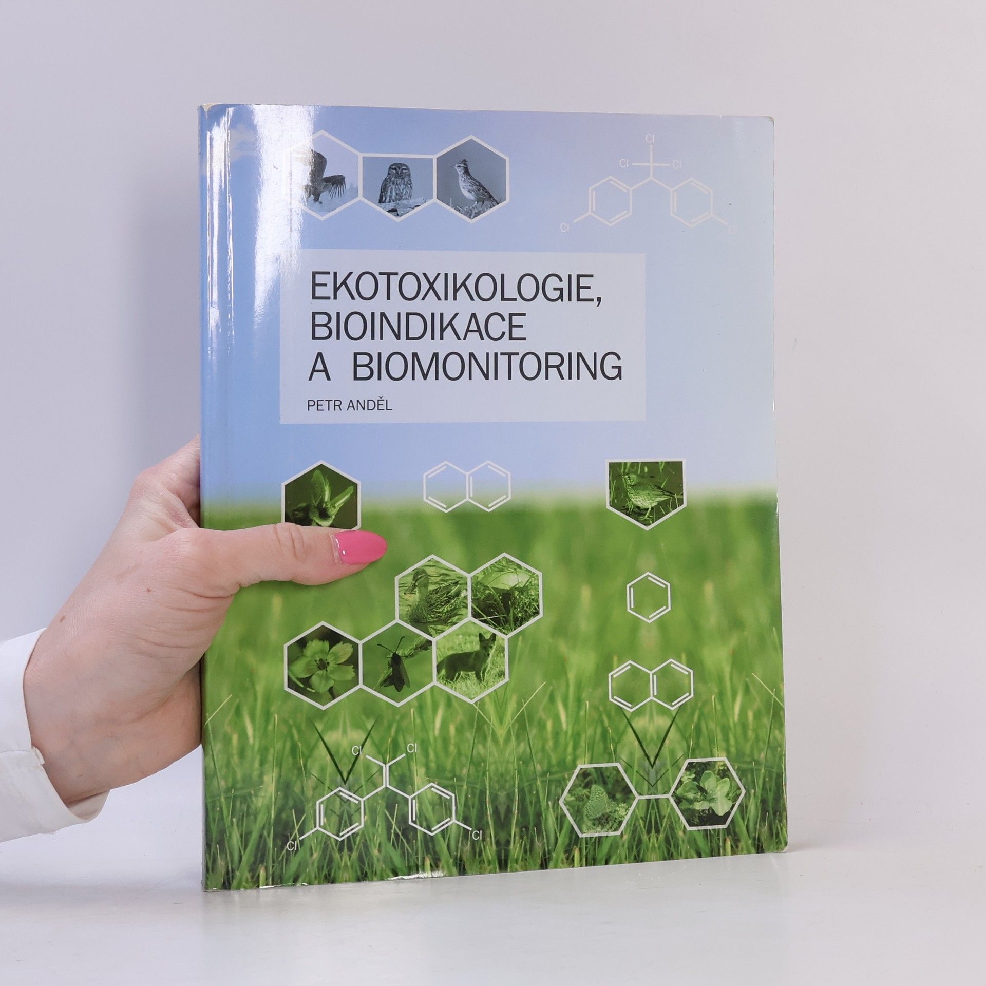 Petr Anděl Ekotoxikologie, bioindikace a biomonitoring