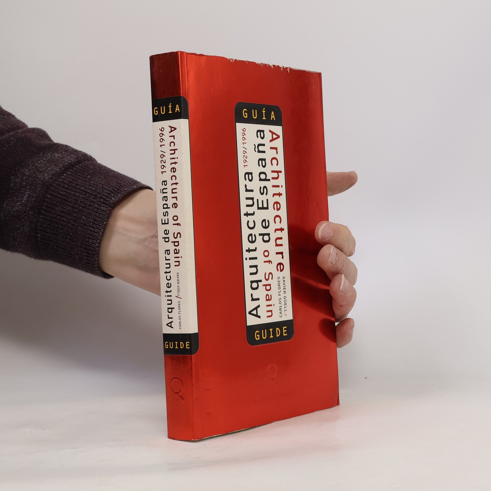 Architecture of Spain 1929/1996 = Arquitectura De Espana 1929/1996