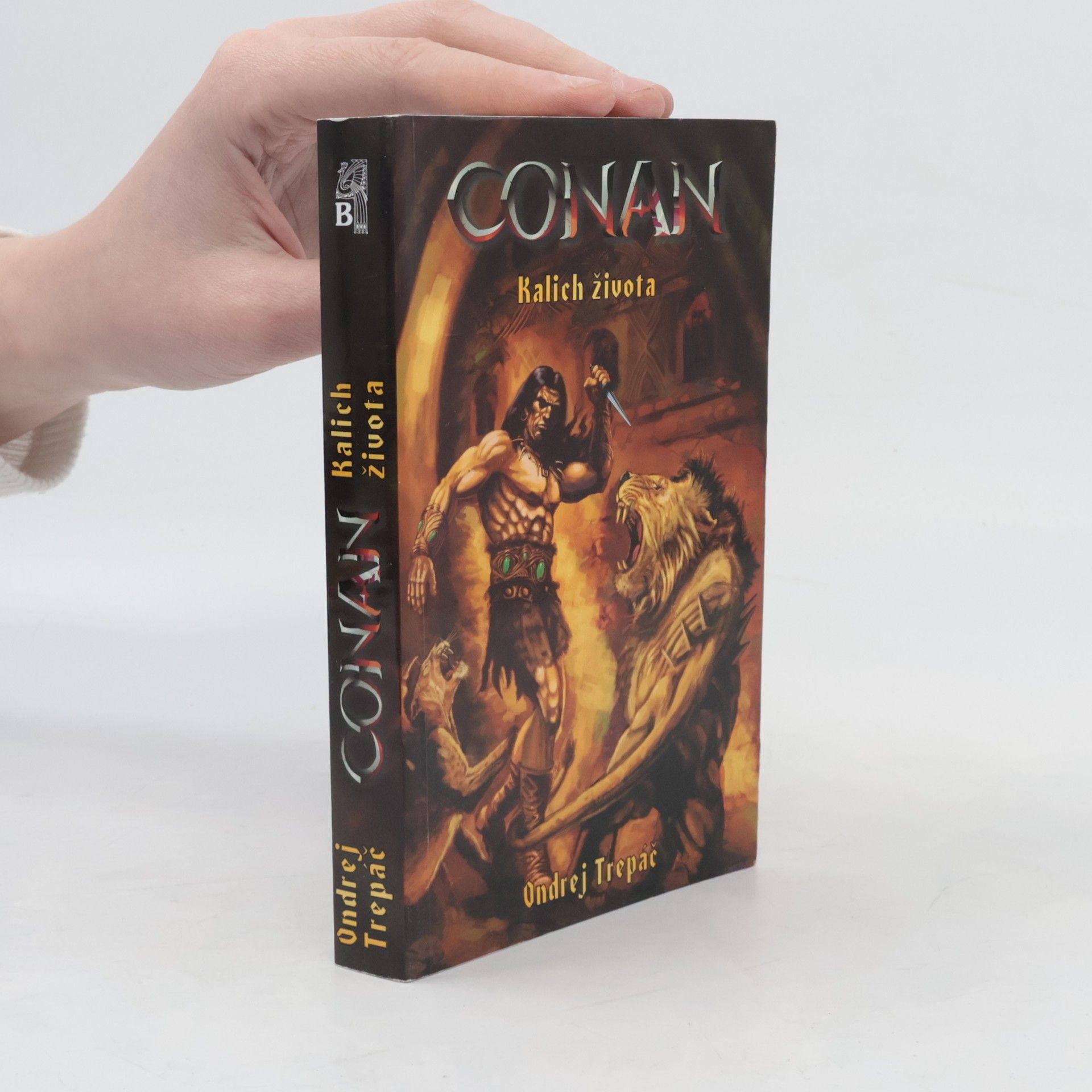 Ondrej Trepáč Conan: Kalich života