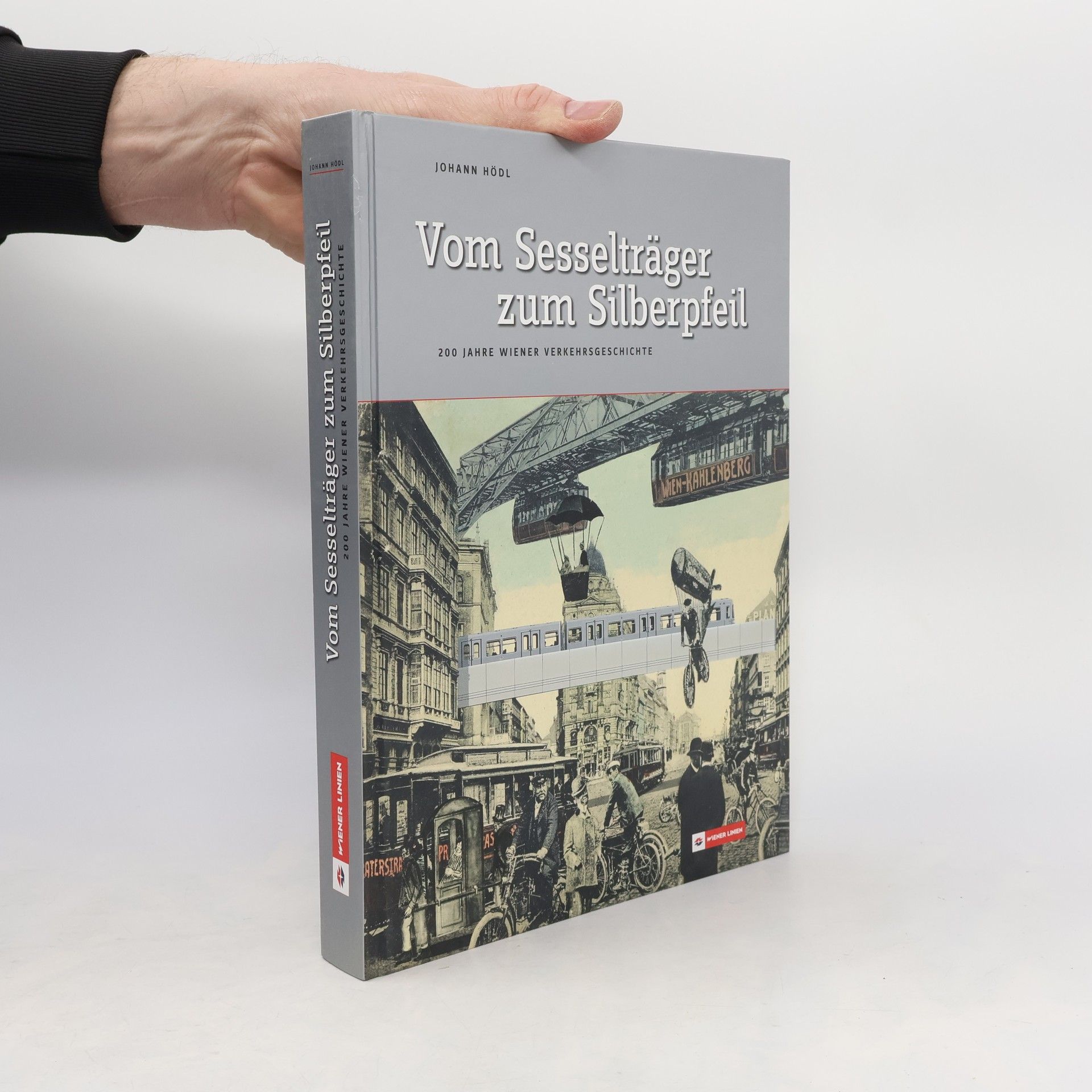 Johann Hödl Vom Sesselträger zum Silberpfeil