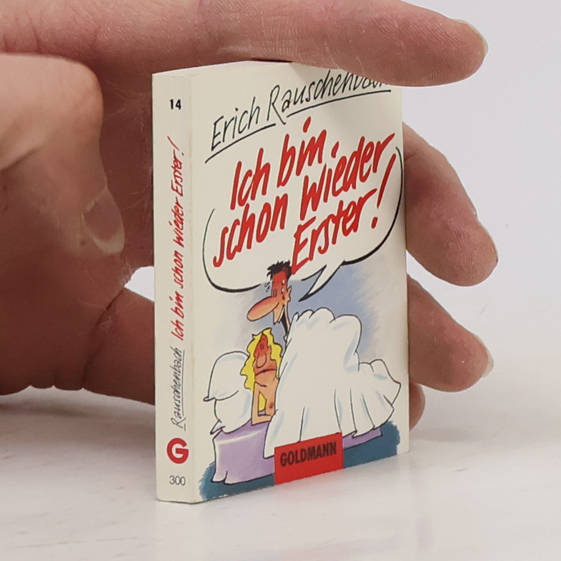 Erich Rauschenbach Ich bin schon wieder Erster!