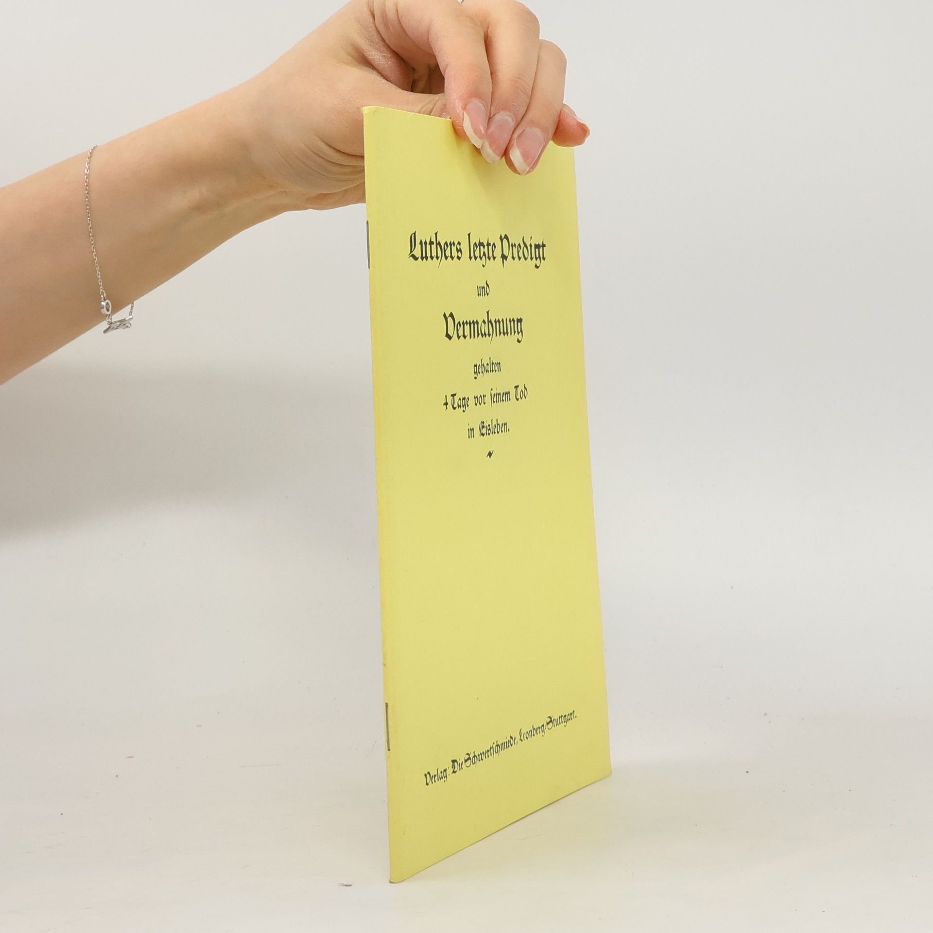 Collectif d'auteurs Luther's letzte Predigt und Vermahnung