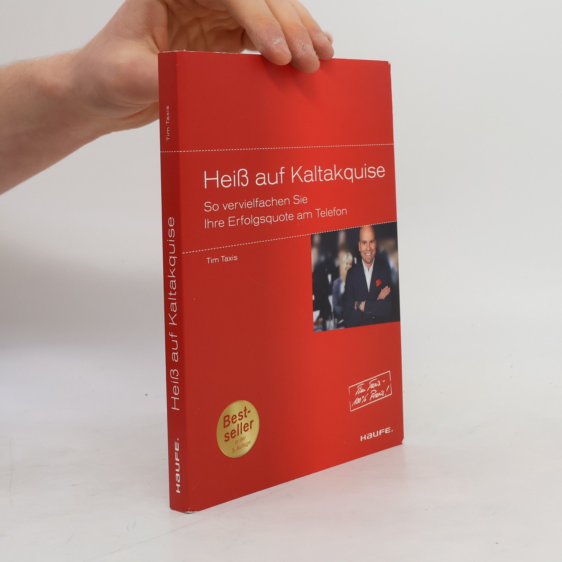 Tim Taxis Heiß auf Kaltakquise